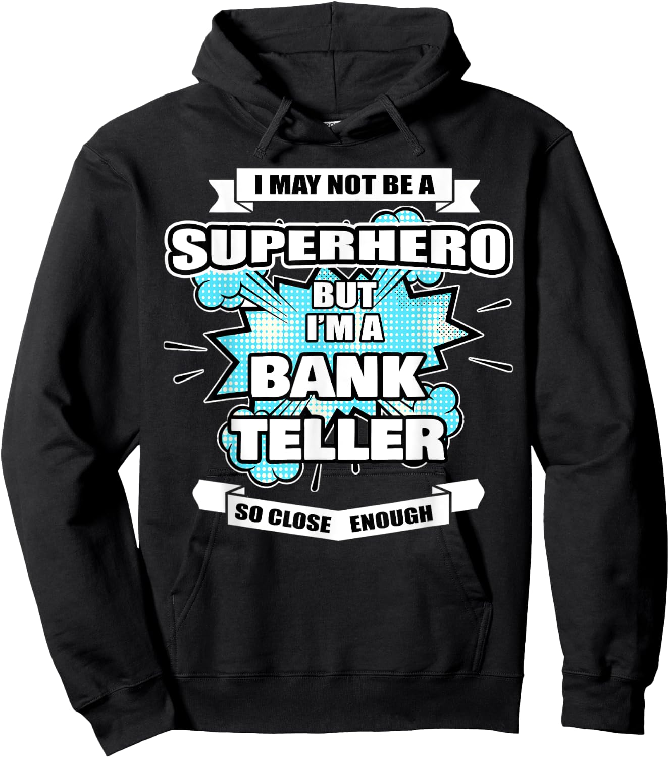 Bank Teller Gifts & Men Superhero Bank Teller Hoodie - Hoodie | Black