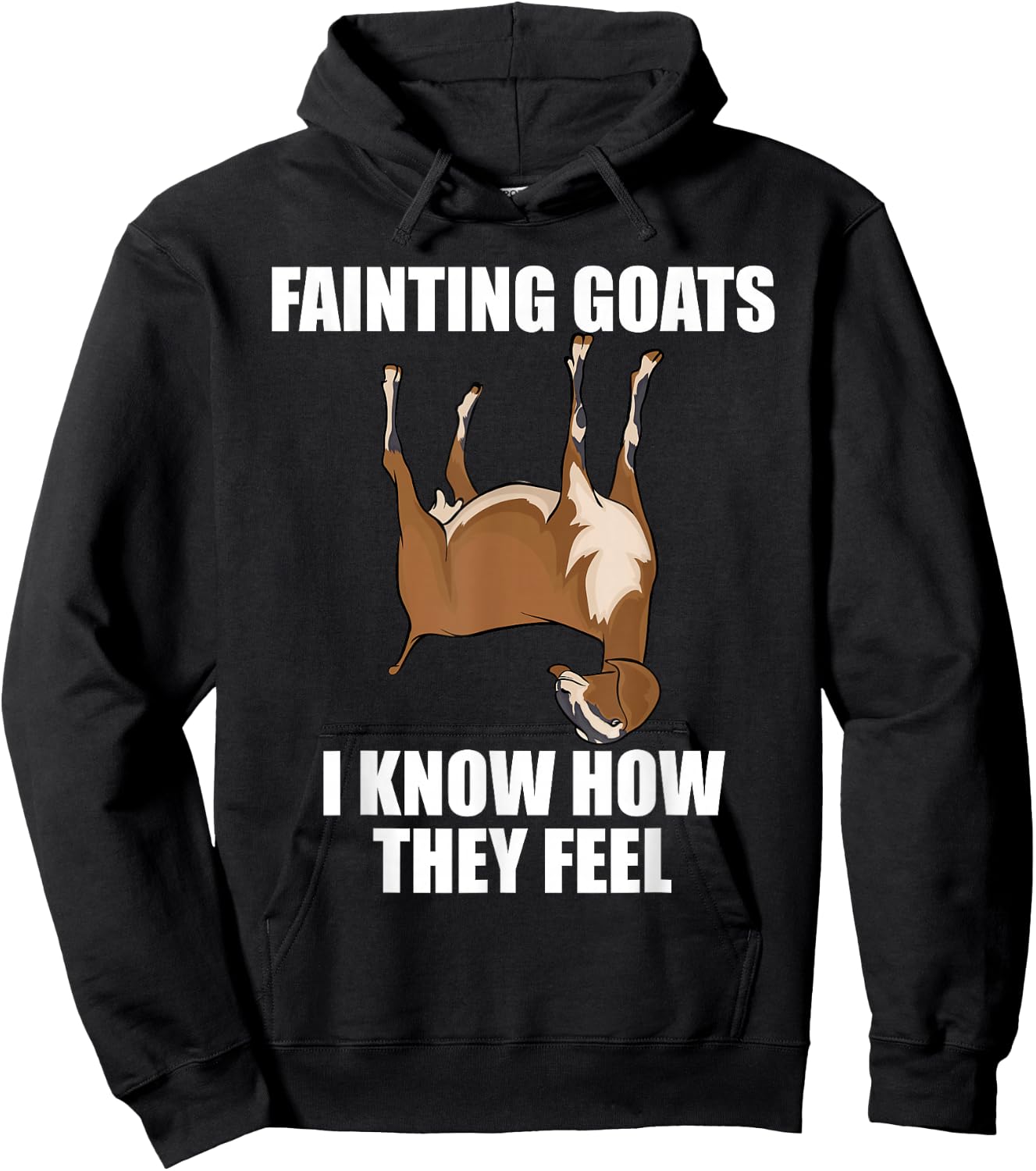 Goat Lover Farmer Fainting Goats I Know How They Feel Hoodie - Hoodie | Black