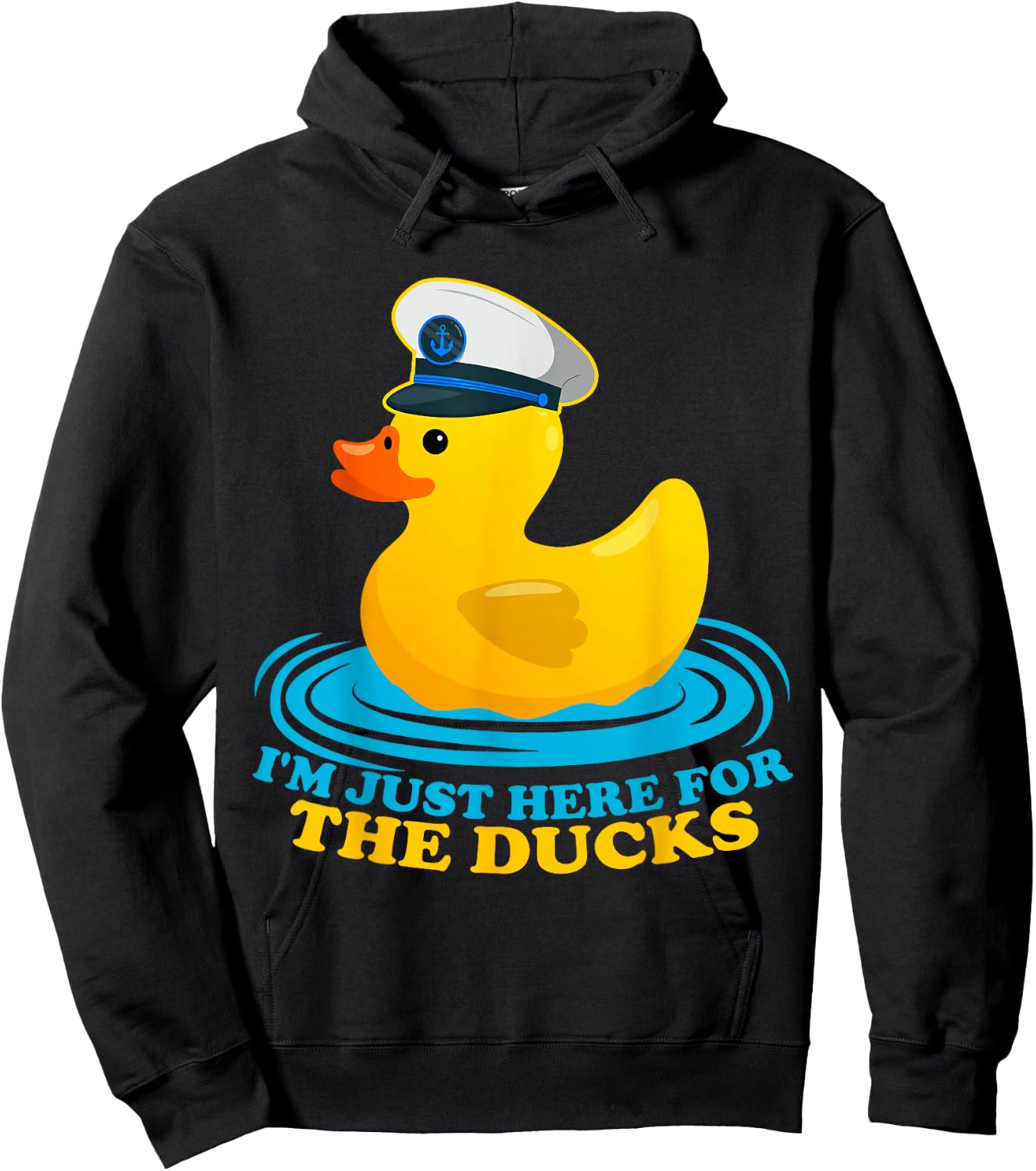 I'm Just Here for the Ducks Funny Rubber Ducks Cruisin Gifts Hoodie - Hoodie | Black