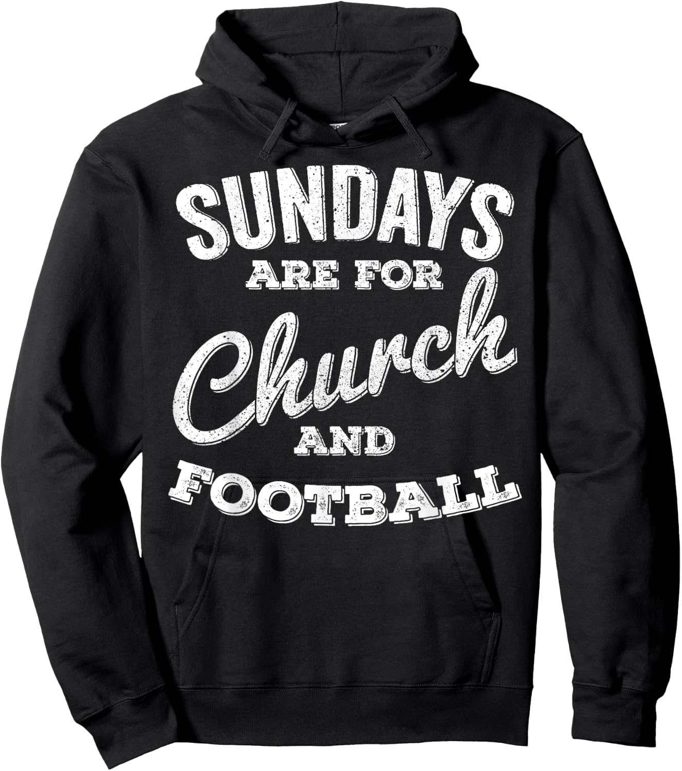 Sundays Are For Church and Football Hoodie - Hoodie | Black