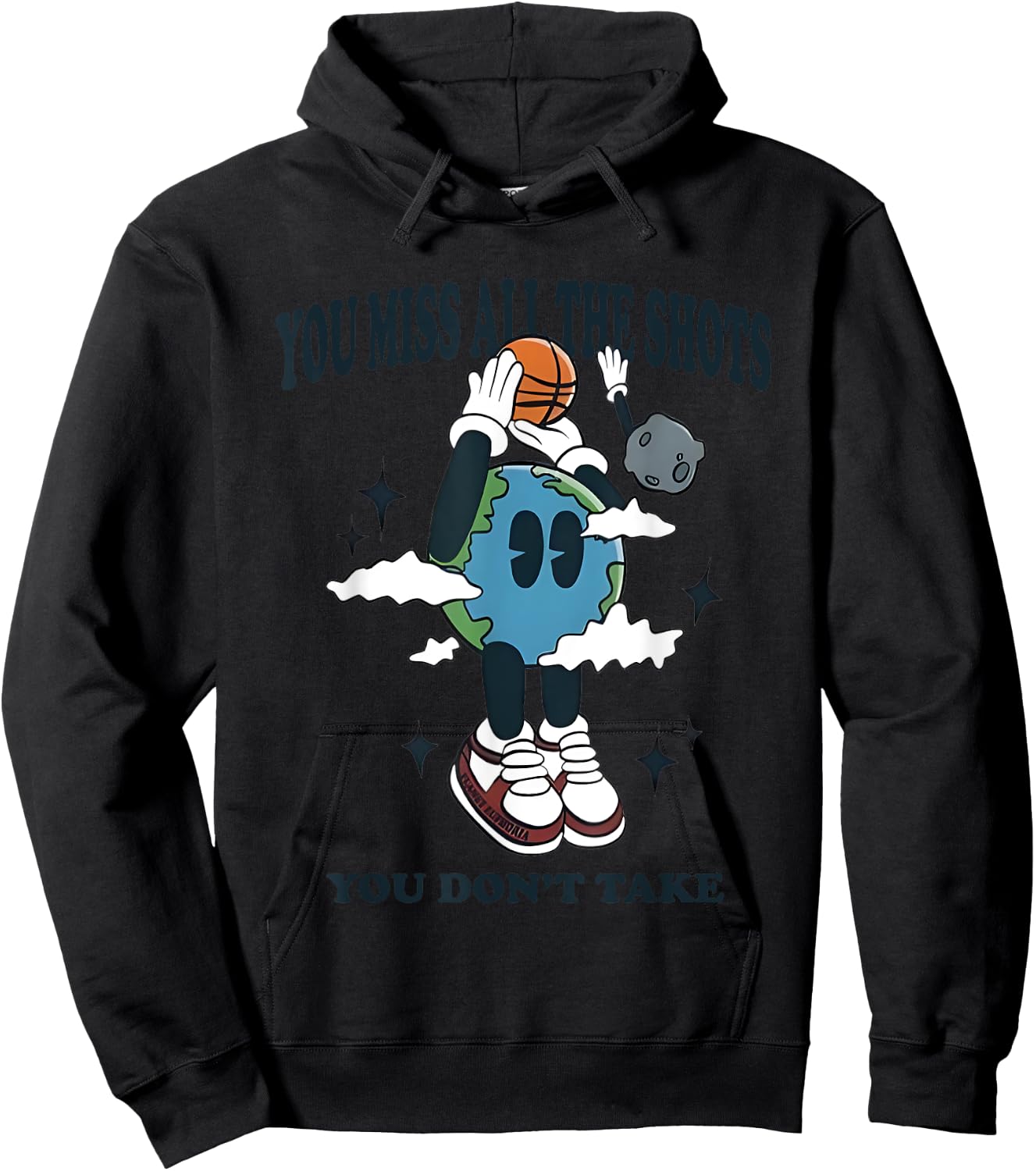 You Miss All The Shots You Don’t Take Basketball Hoodie - Hoodie | Black