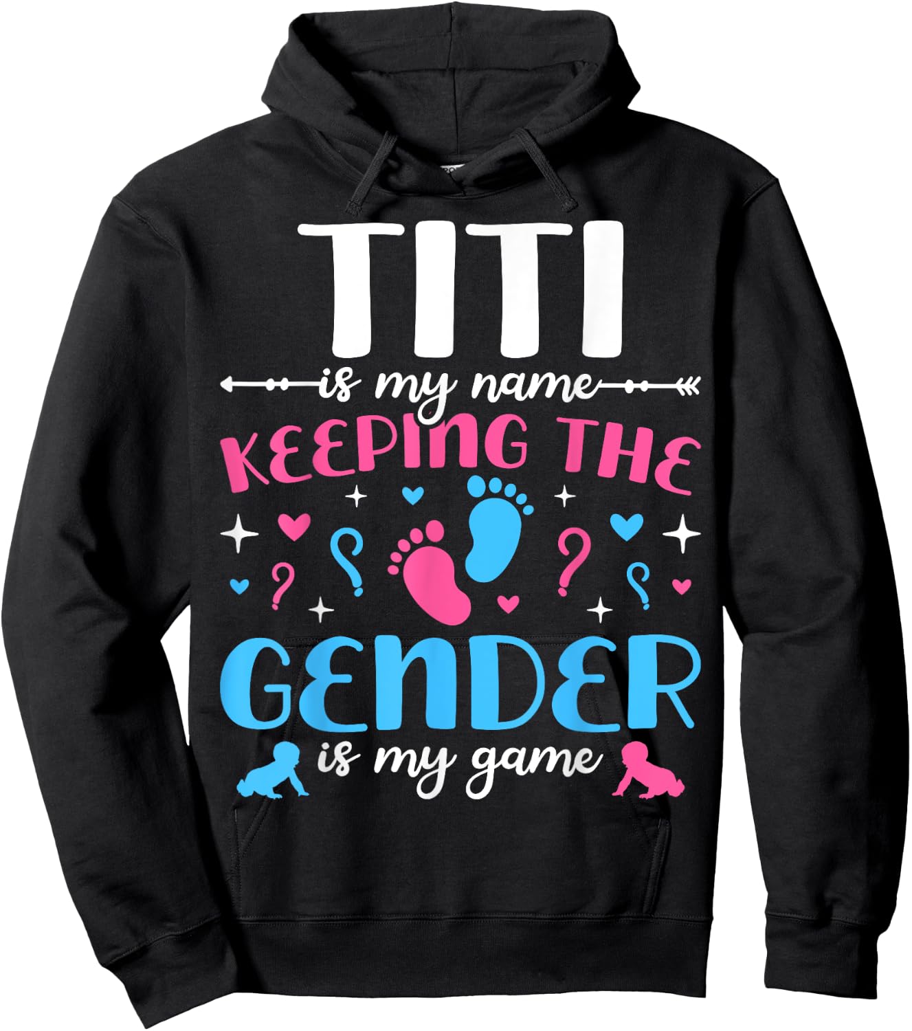 Keeper Of The Gender Titi Baby Announcement Family Party Hoodie - Hoodie | Black