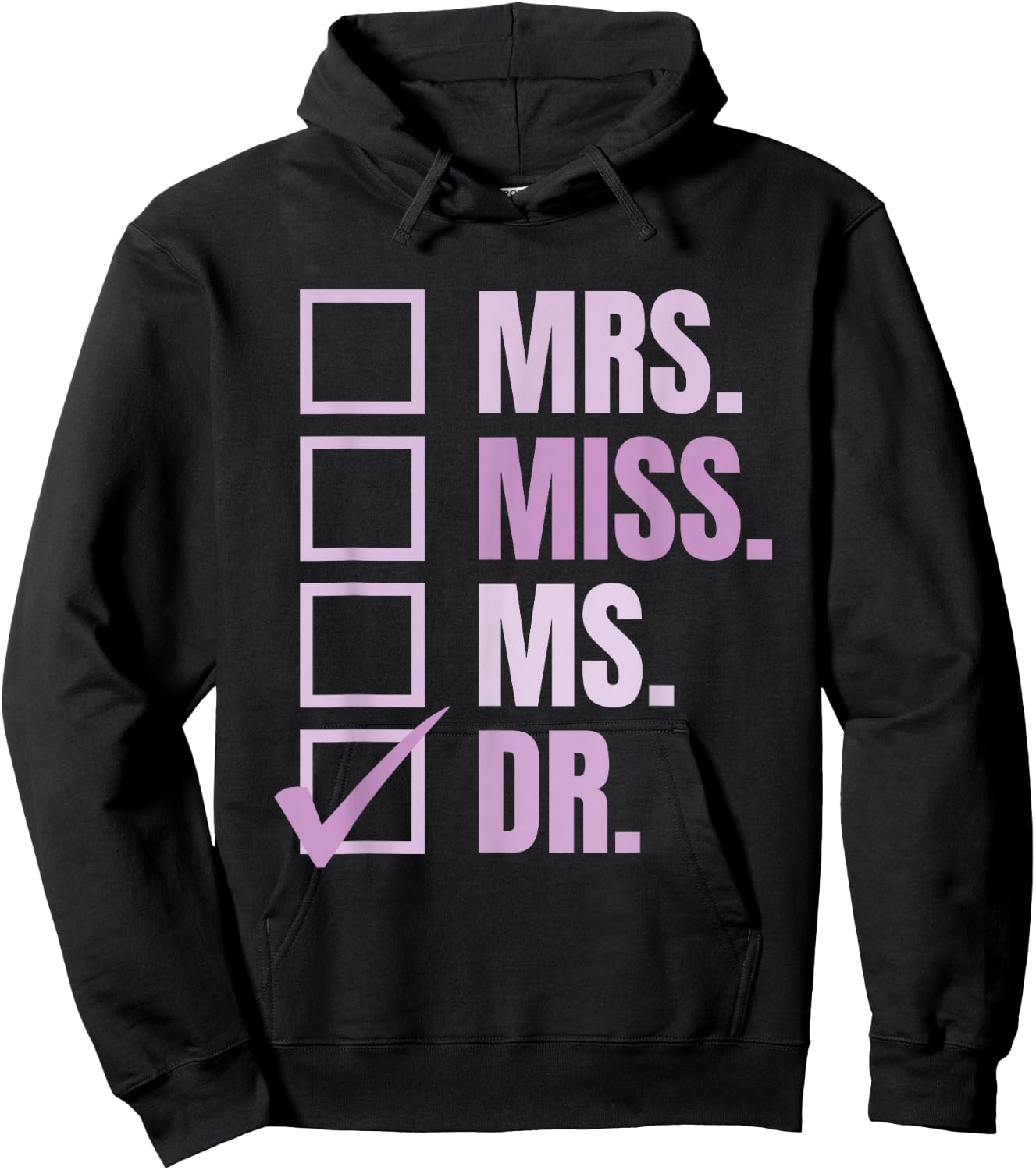 Mrs. Miss. Ms. Dr. Doctor of Education Hoodie - Hoodie | Black