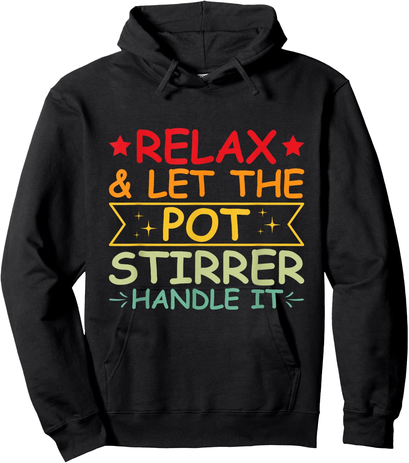 Professional Pot Stirrer Quote for a Pot stirrer Hoodie - Hoodie | Black