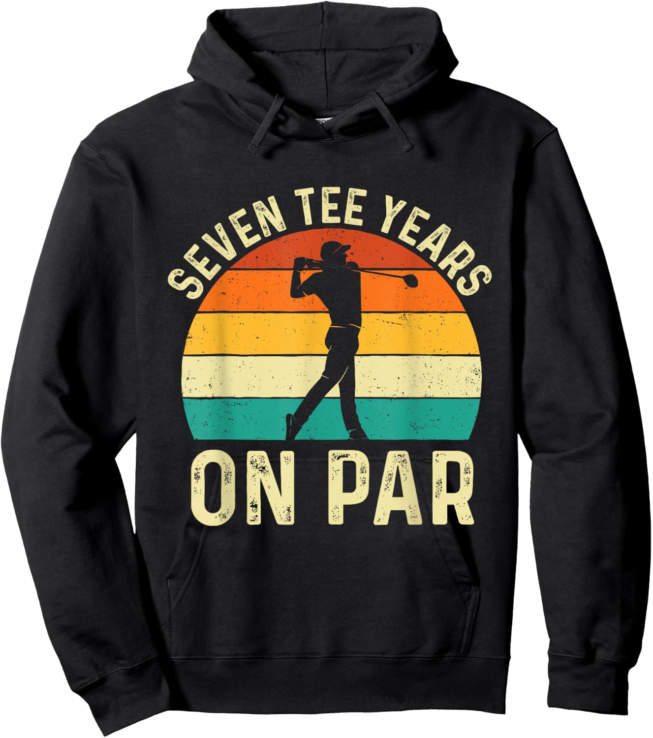 Seven Years on Par Golf Lover Golfing 70 Years Birthday Hoodie - Hoodie | Black