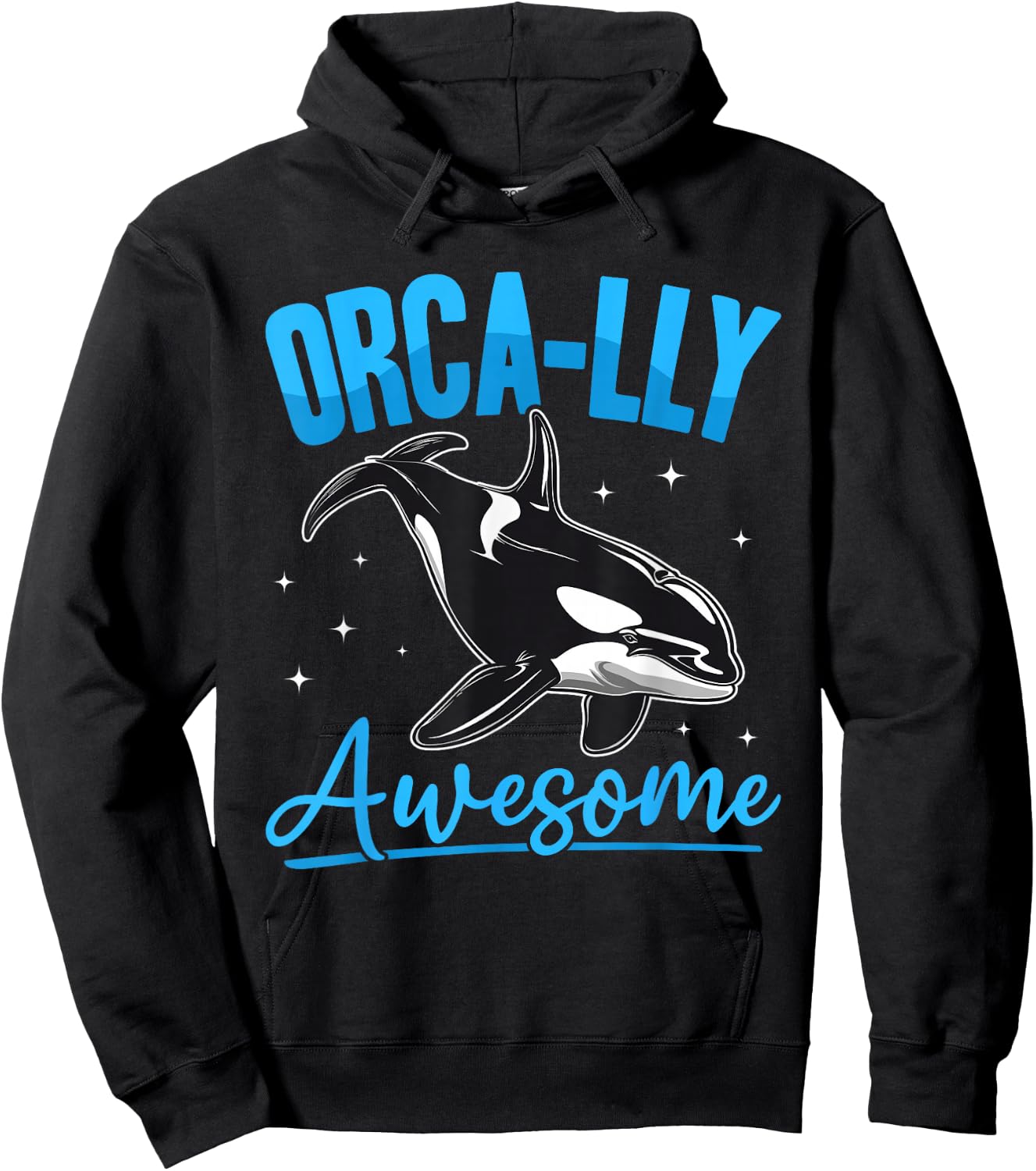 Funny Orca Animal Orca-lly Awesome Hoodie - Hoodie | Black