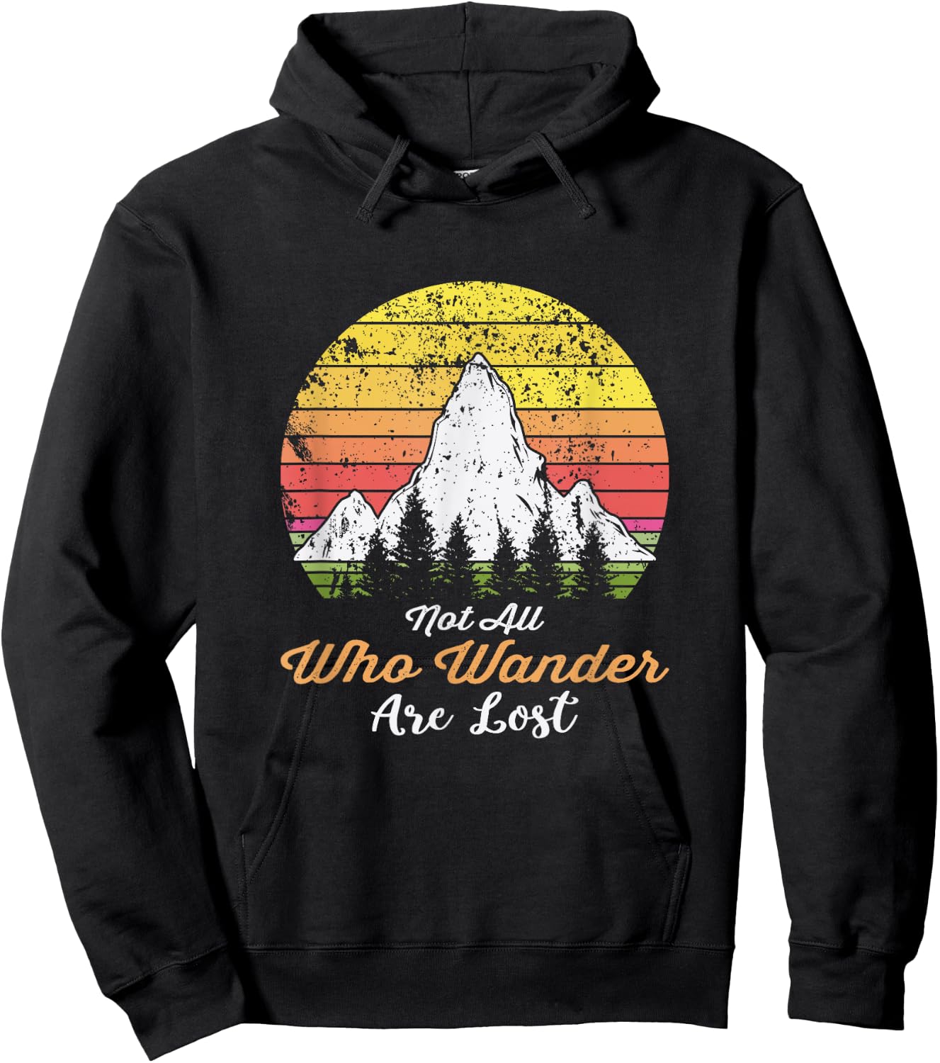 Not All People Who Wander Are Lost - Mountain Vintage Travel Hoodie - Hoodie | Black