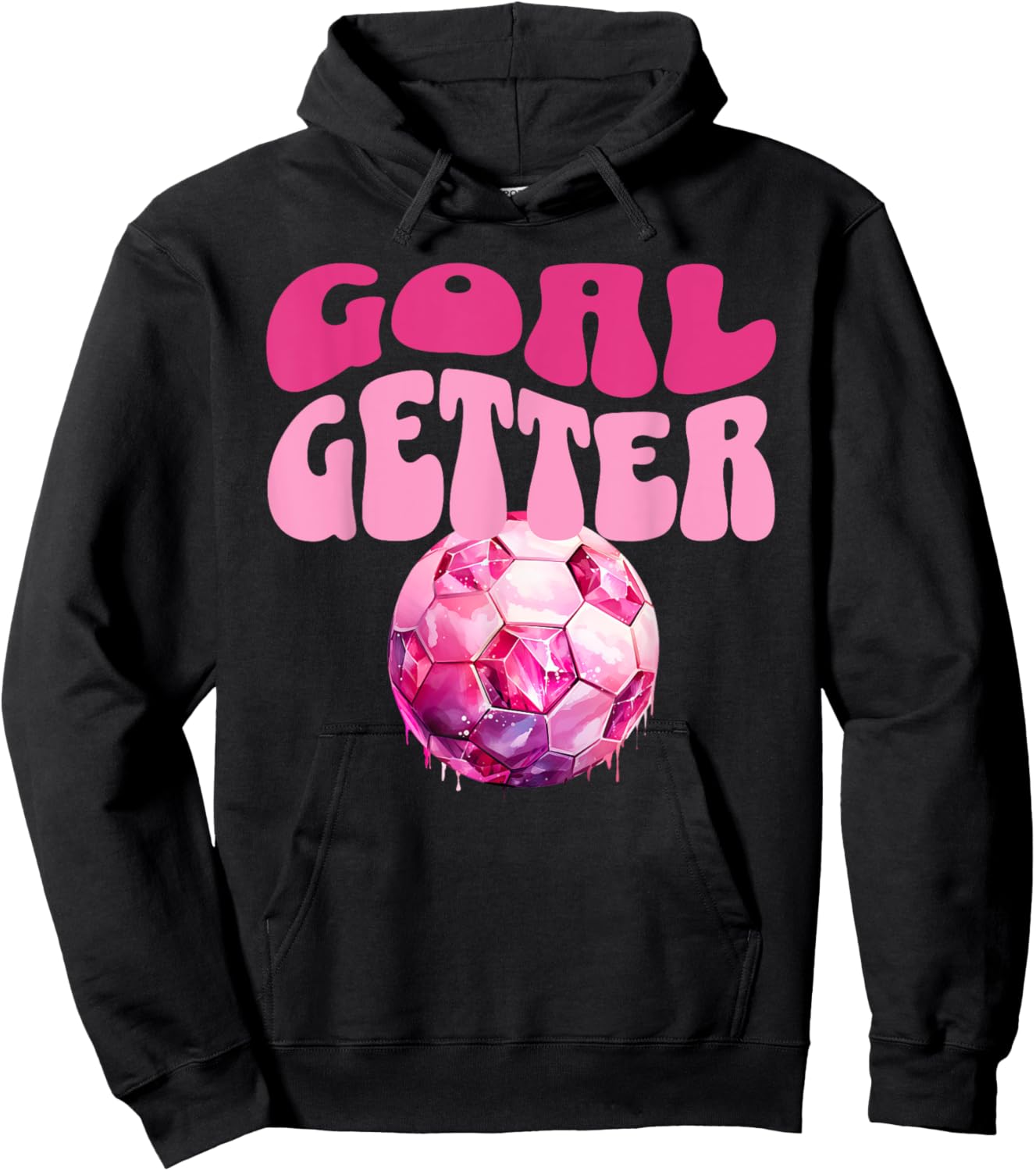 Goal Getter Soccer Football Futbal Girls Women Score Goals Hoodie - Hoodie | Black