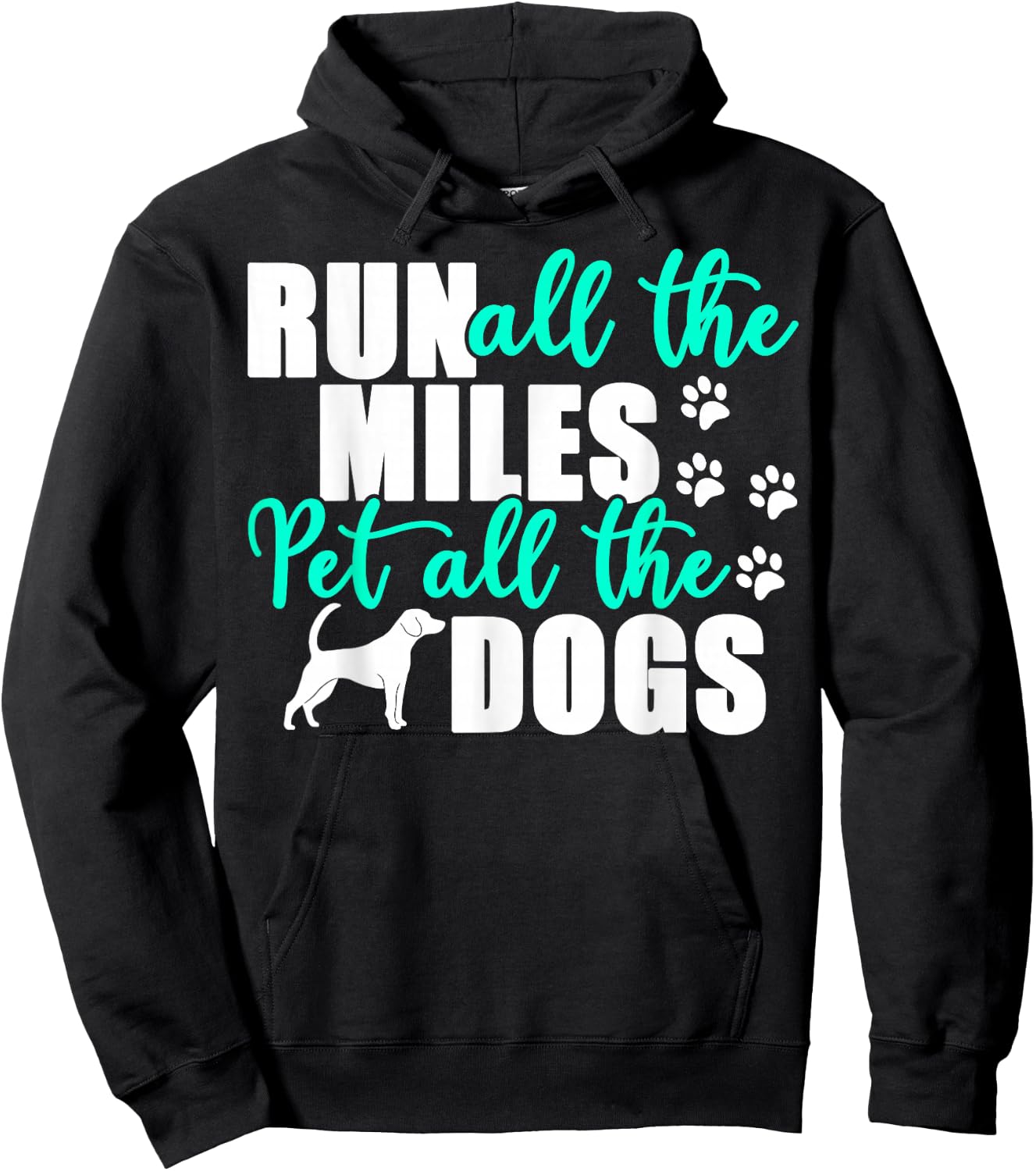 Run All The Miles Pet All The Dogs Marathon Dog Running Hoodie - Hoodie | Black