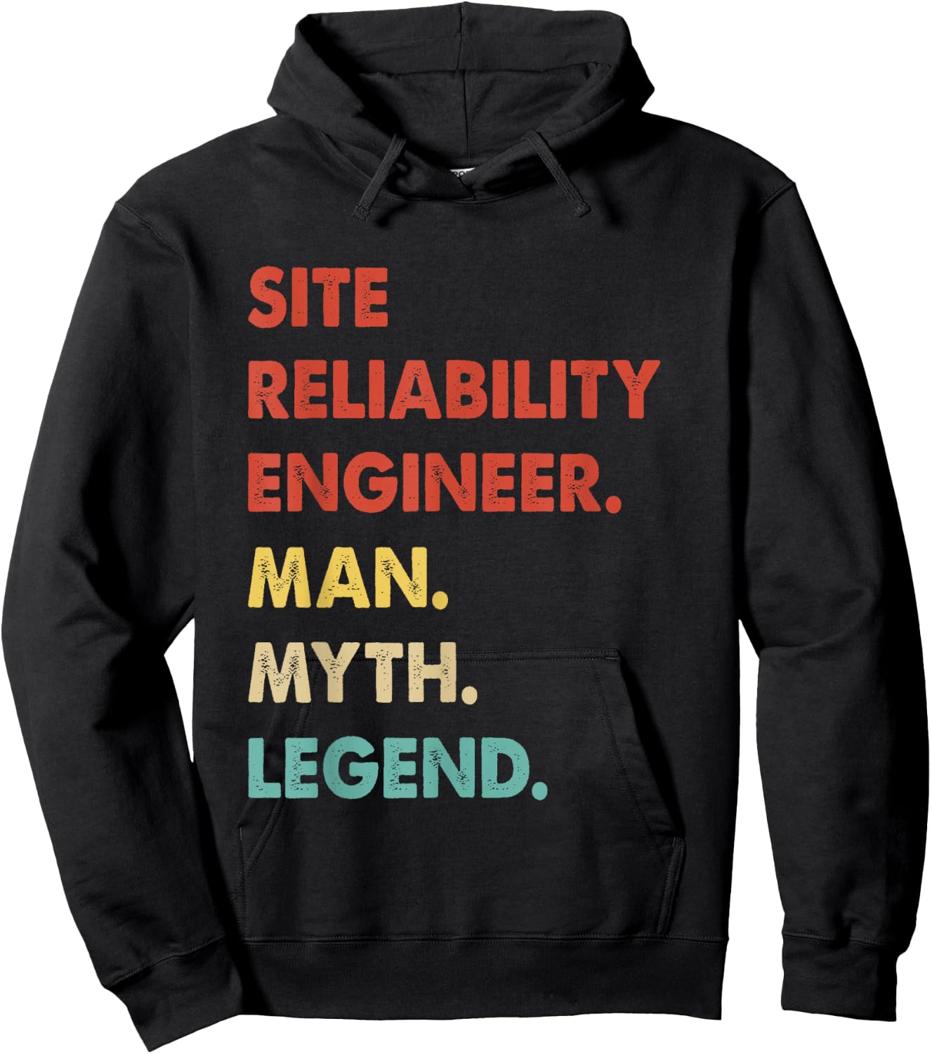 Site Reliability Engineer Man Myth Legend Hoodie - Hoodie | Black