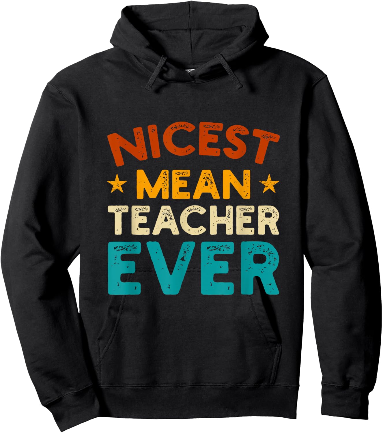 Nicest Mean Teacher Ever - Funny Design for Meanest Teacher Women Hoodie - Hoodie | Black