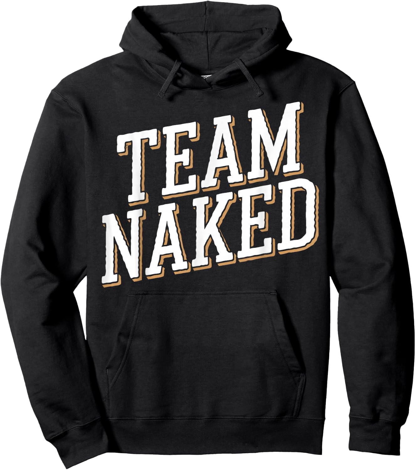 Nudist Camp Team Naked Naturist Hoodie - Hoodie | Black
