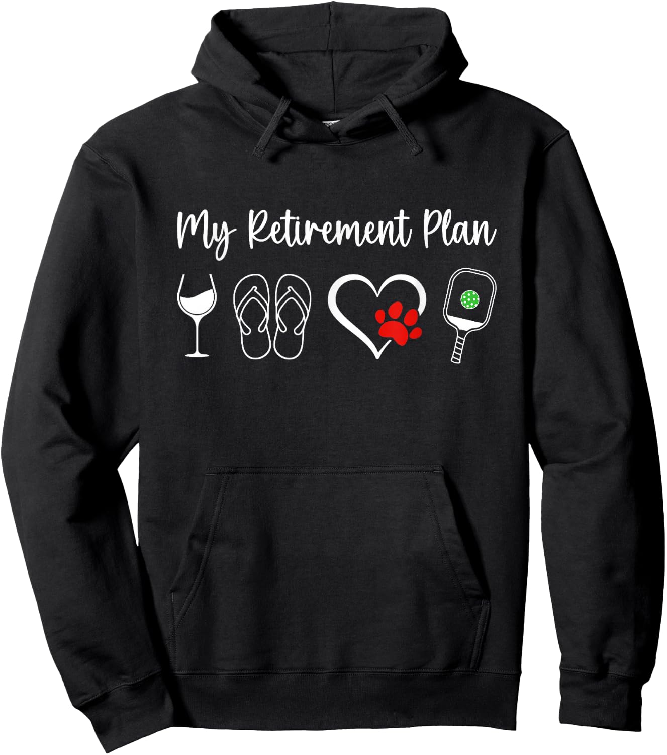 Funny Retirement Pickleball Plan Wine Dog Lover Men Women Hoodie - Hoodie | Black