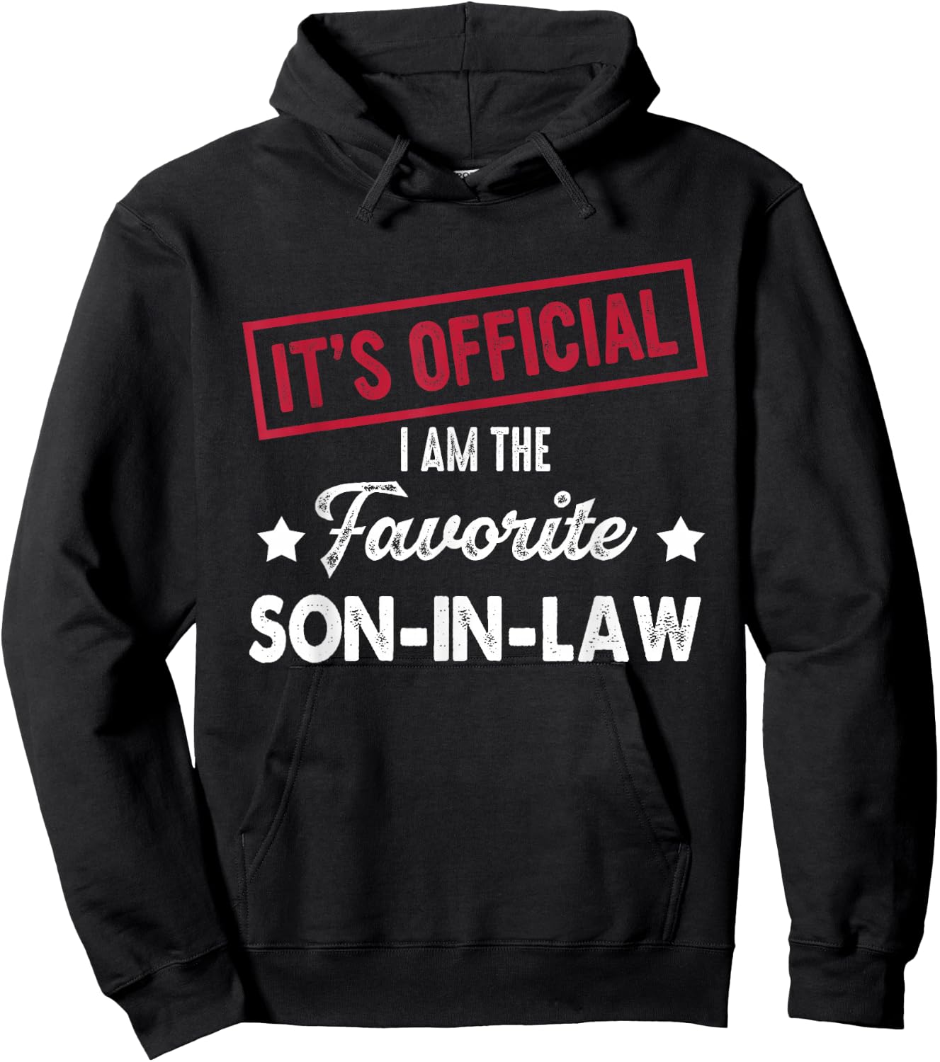 It's Official I'm The Favorite Son-in-Law Hoodie - Hoodie | Black