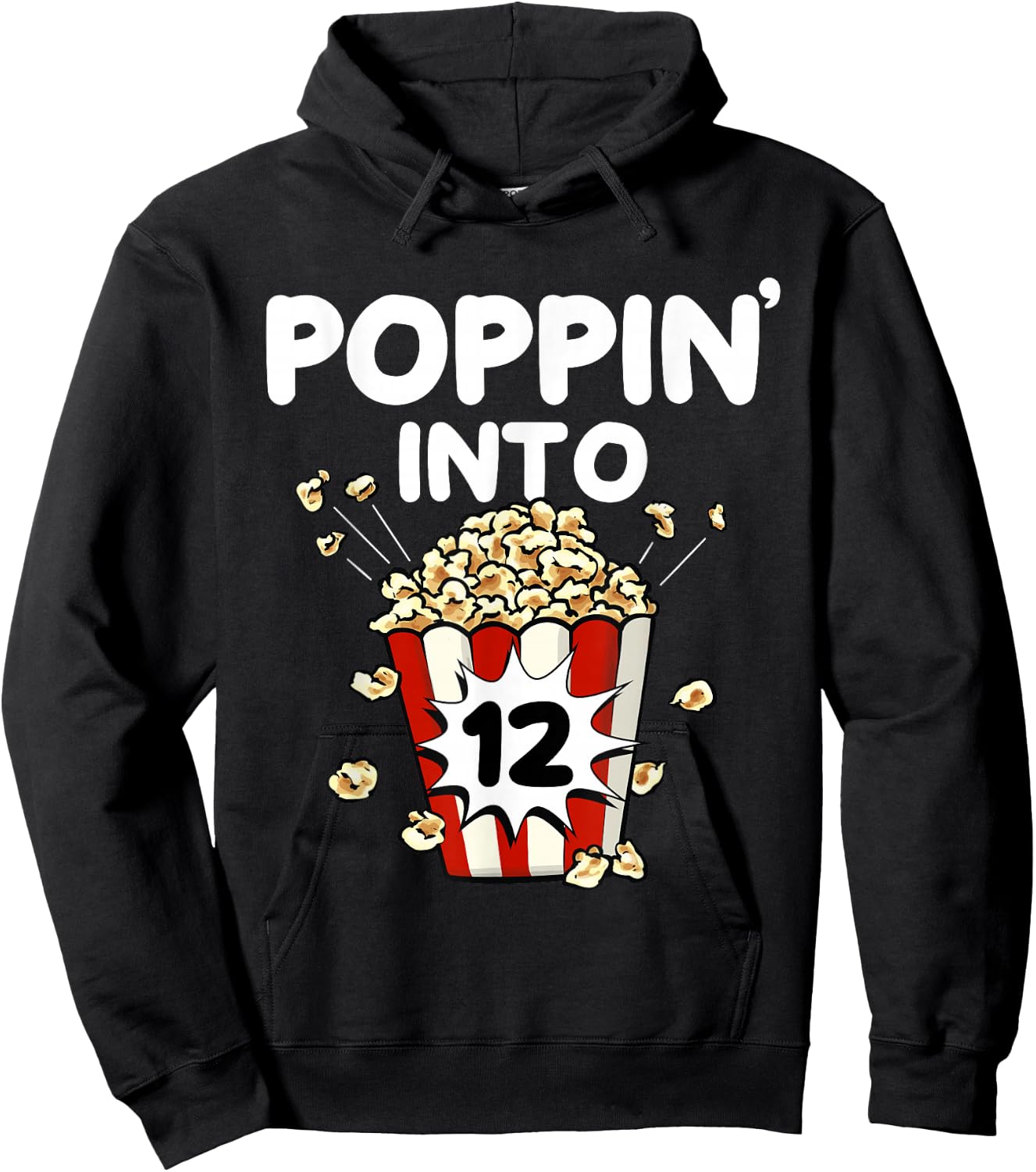 Poppin' Into 12 Years Old Movie Night Popcorn 12th Birthday Hoodie - Hoodie | Black