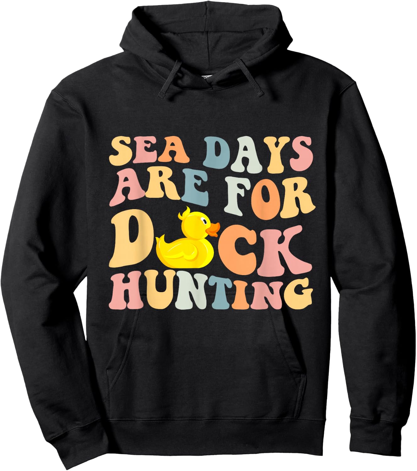 Cruising Sea Days Are For Duck Hunting Rubber Duck Cruise Hoodie - Hoodie | Black