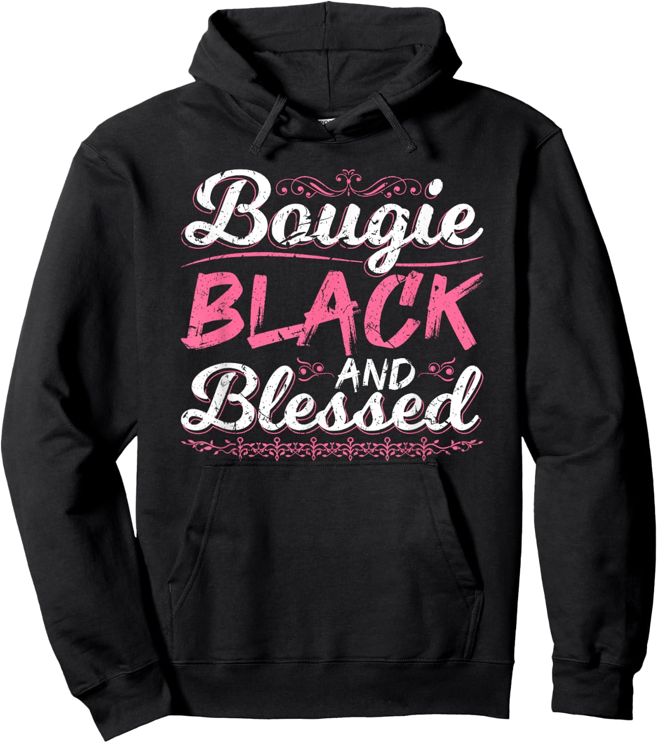 Bougie Black Blessed Dope Boujee Melanin Christmas Gift Hoodie - Hoodie | Black