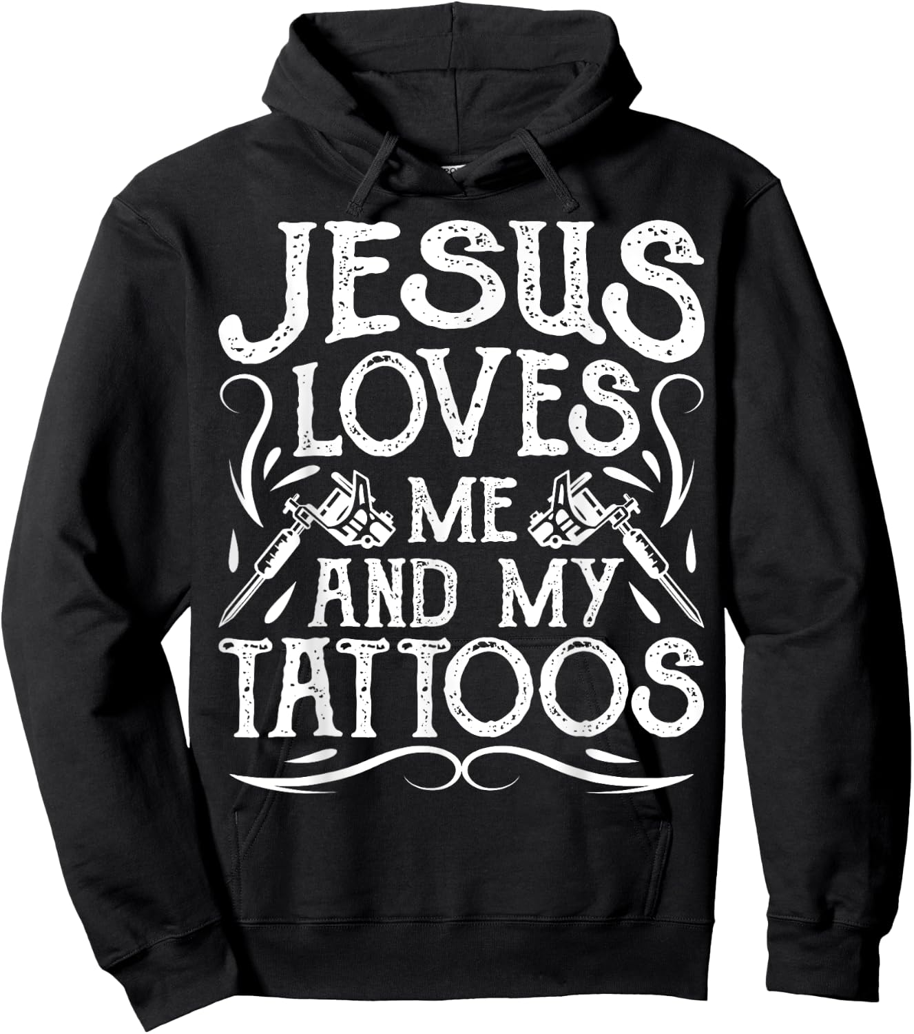 Jesus Loves Me And My Tattoos Tattooed Christian Artist Hoodie - Hoodie | Black