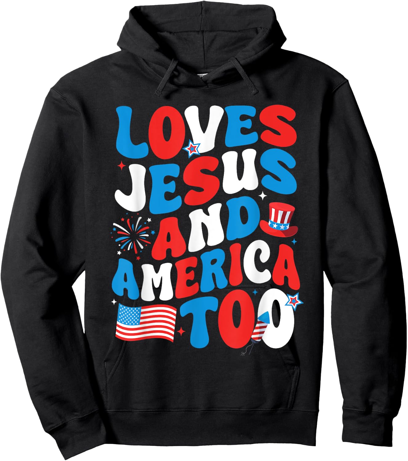 Patriotic Apparel: Loves god, America Too, Perfect for July Hoodie - Hoodie | Black