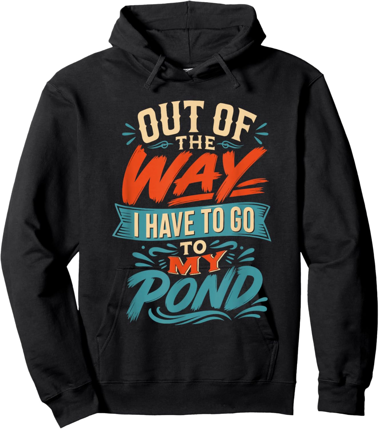 Out of the Way I Have to go to My koi Pond Hoodie - Hoodie | Black