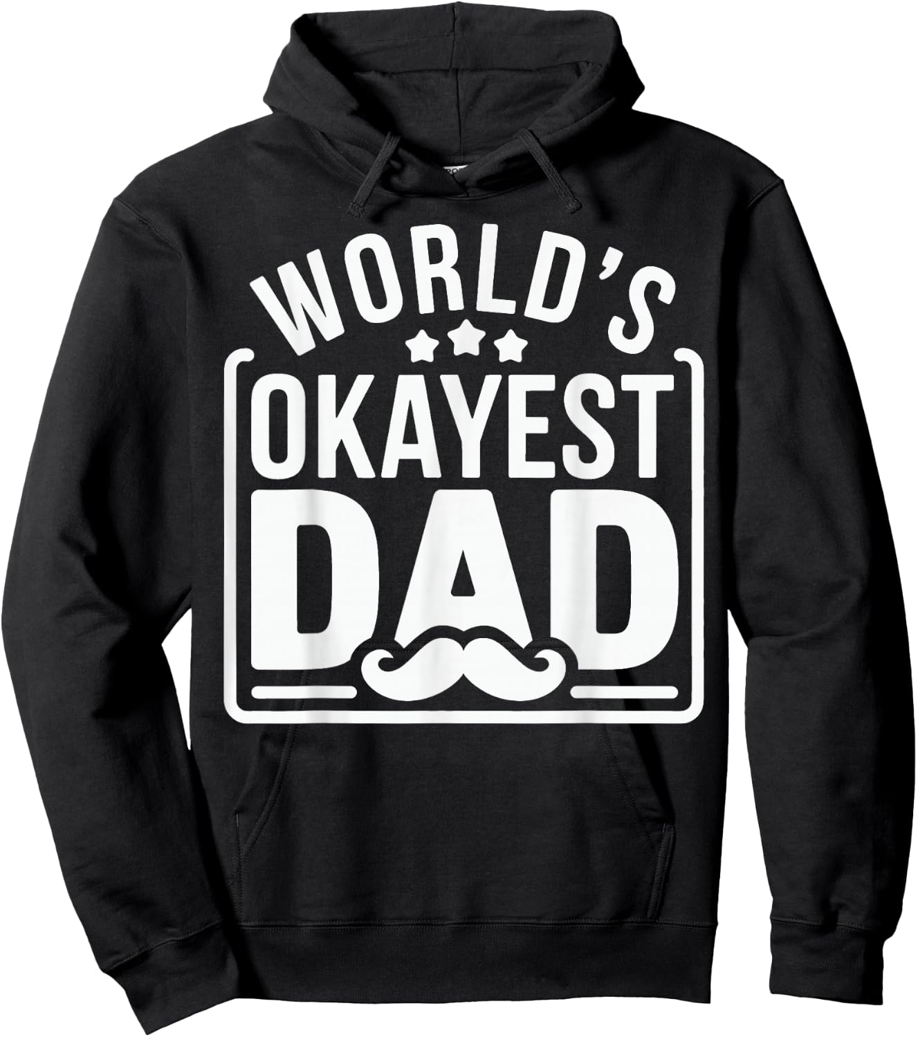 World's Okayest Dad Father's Day Hoodie - Hoodie | Black