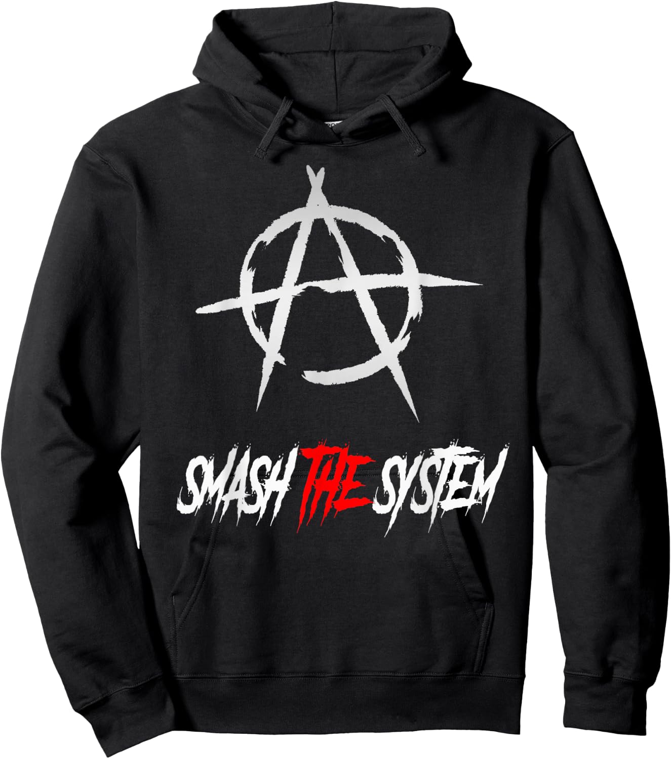 Smash the System, Freedom, Punks, Punk Rock, Anarchy Hoodie - Hoodie | Black