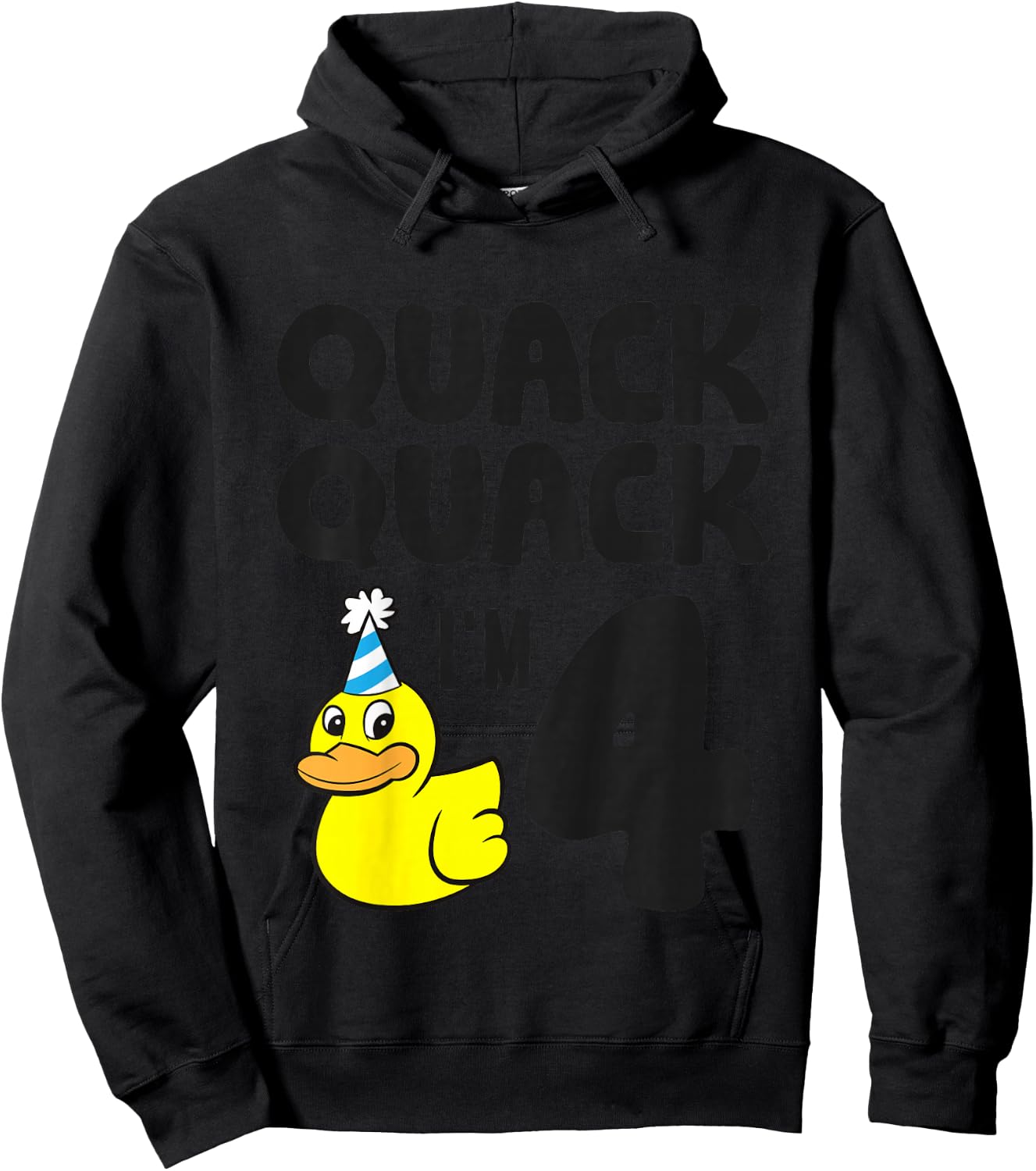 Quack Quack I'm 4 Year Old 4th Birthday Duck Hoodie - Hoodie | Black