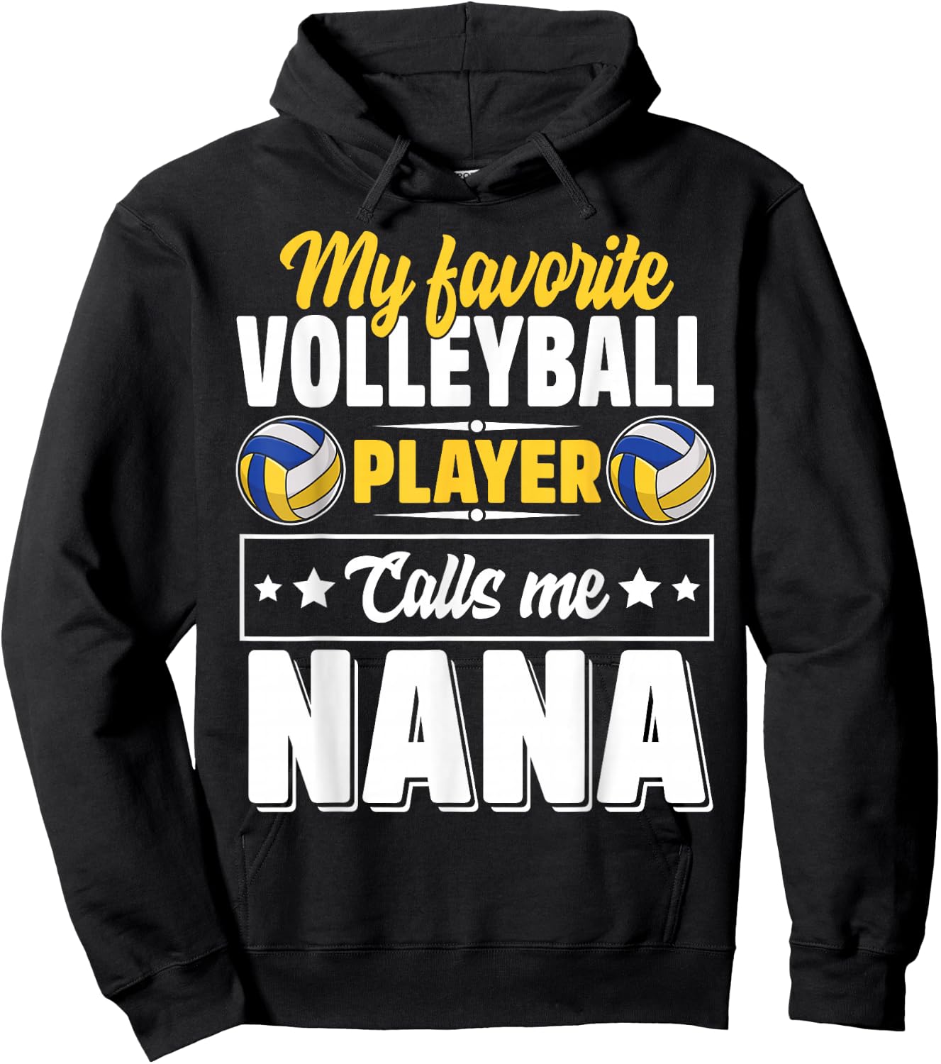 My Favorite Volleyball Player Calls Me Nana Mother's Day Hoodie - Hoodie | Black