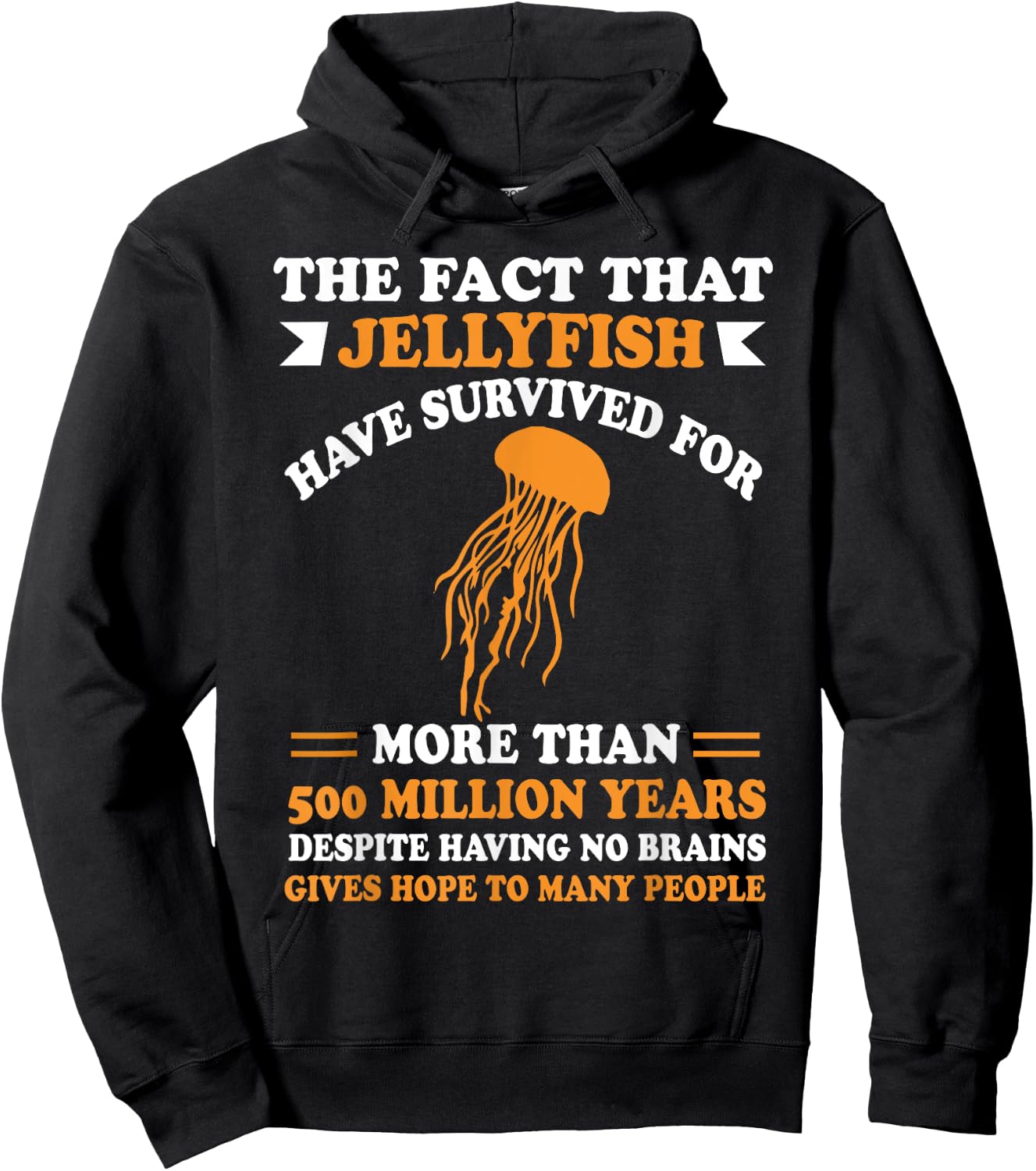 Jellyfish Survived Brain Stupid People - Sarcastic Saying Hoodie - Hoodie | Black