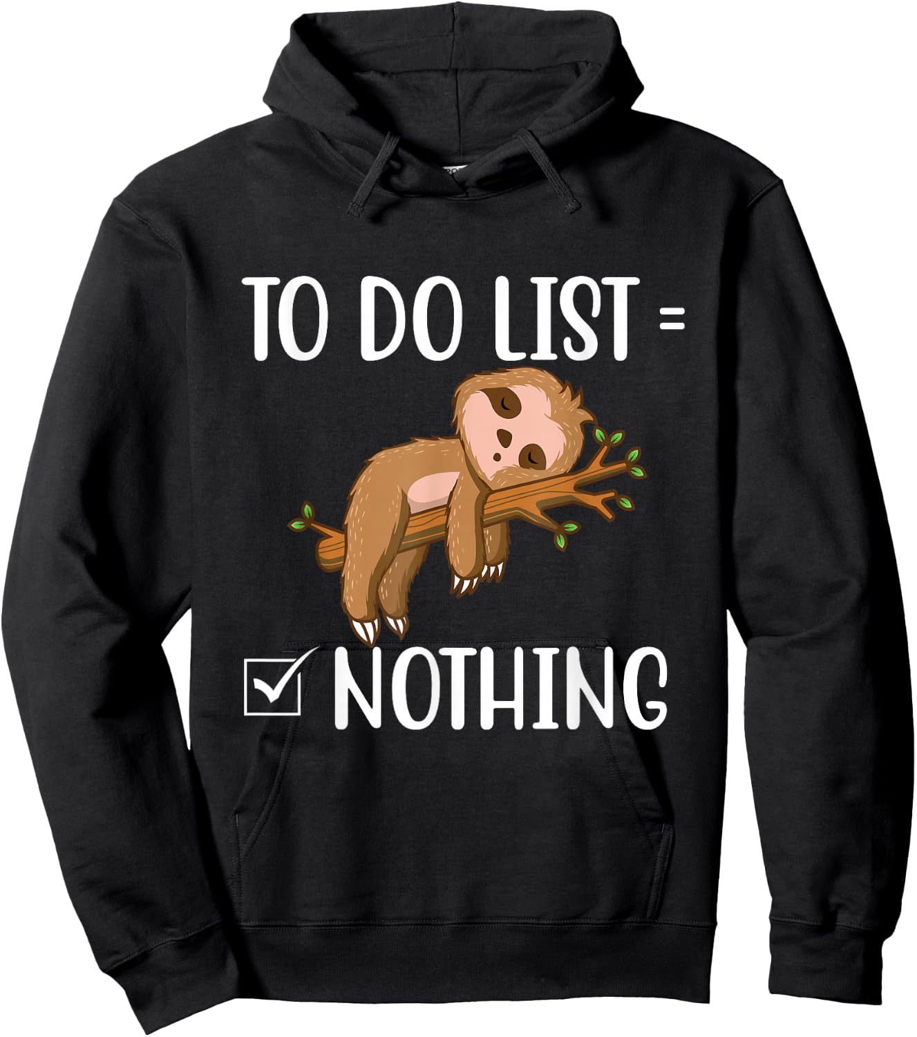 To Do List - Sleeping Sloth Wildlife Animal Lover Zookeeper Hoodie - Hoodie | Black