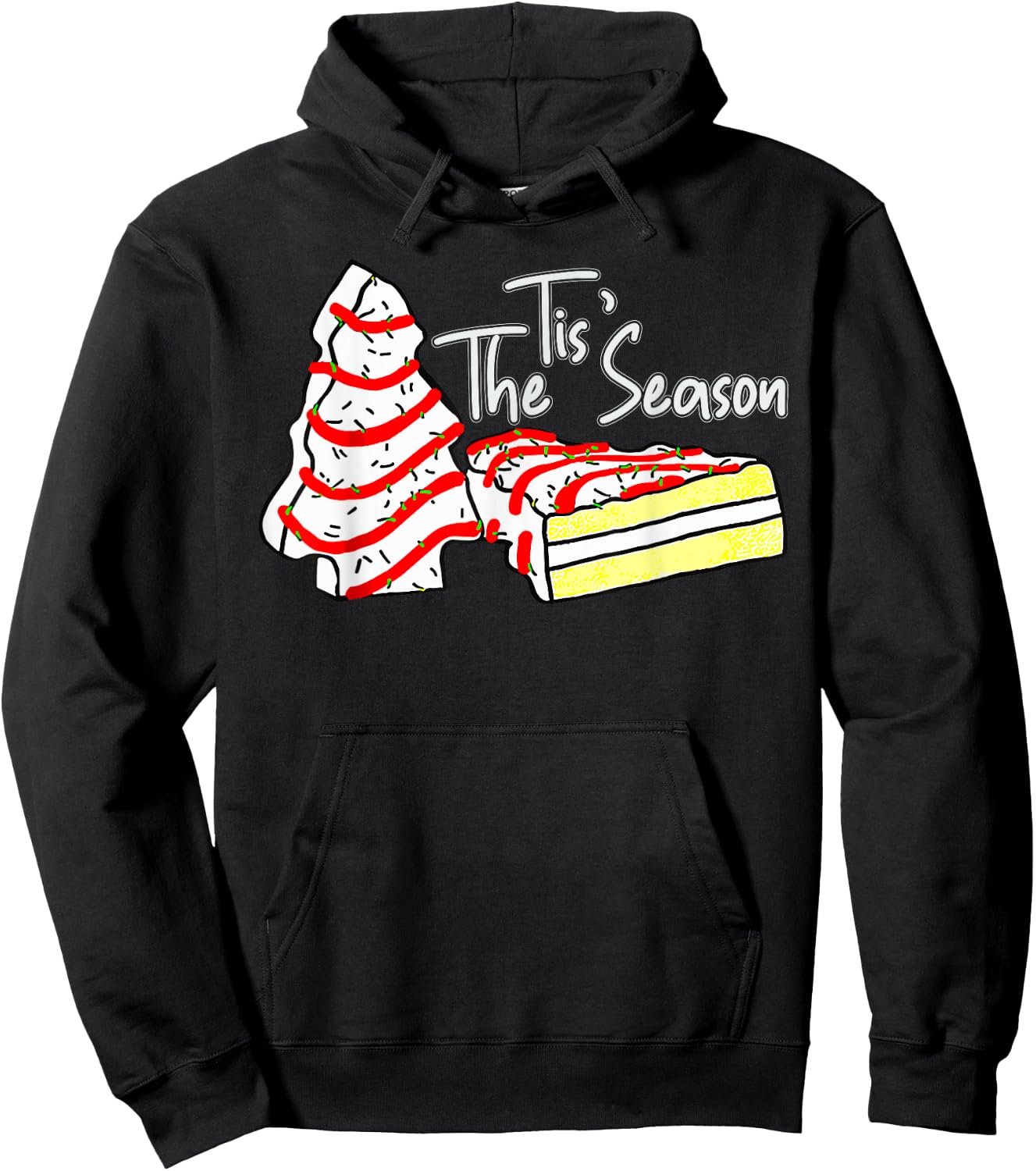 Tis The Season Christmas Tree Cake Christmas Pajama Holiday Hoodie - Hoodie | Black