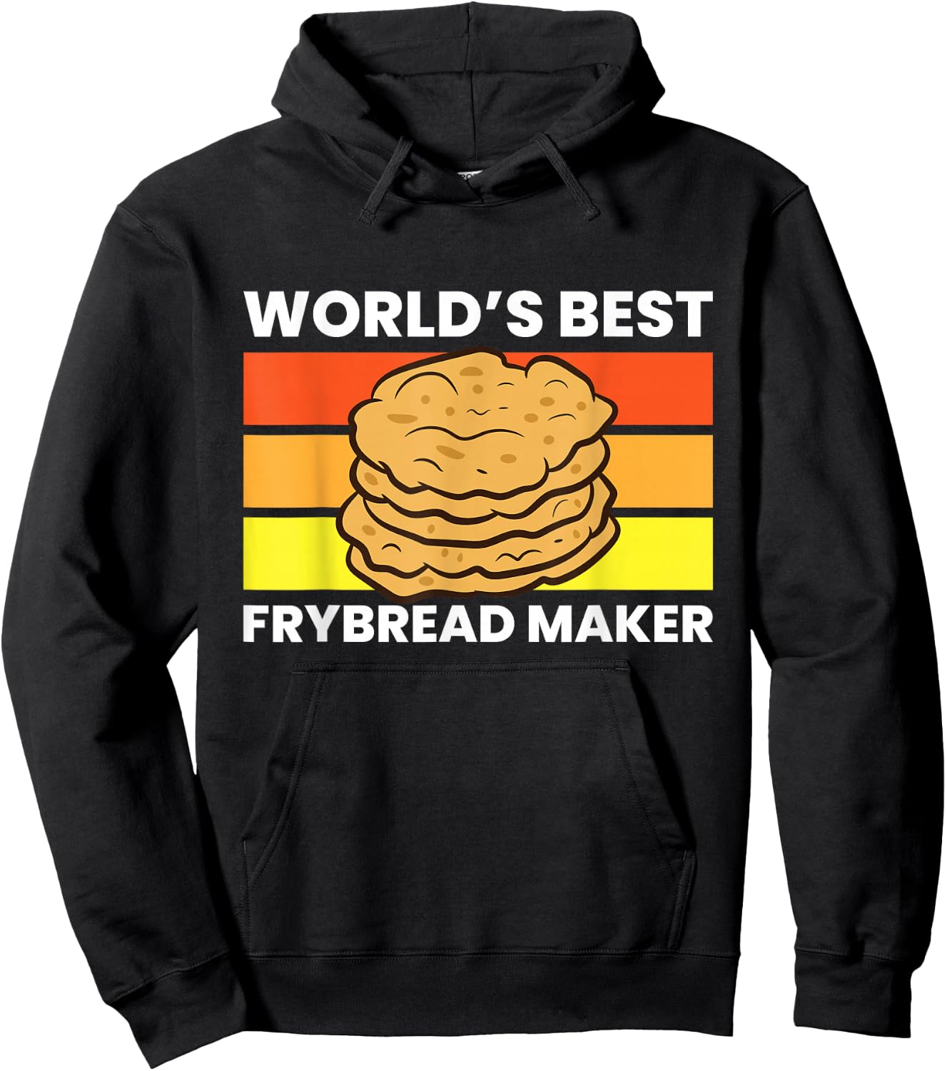 Frybread Baker World's Best Frybread Maker Hoodie - Hoodie | Black