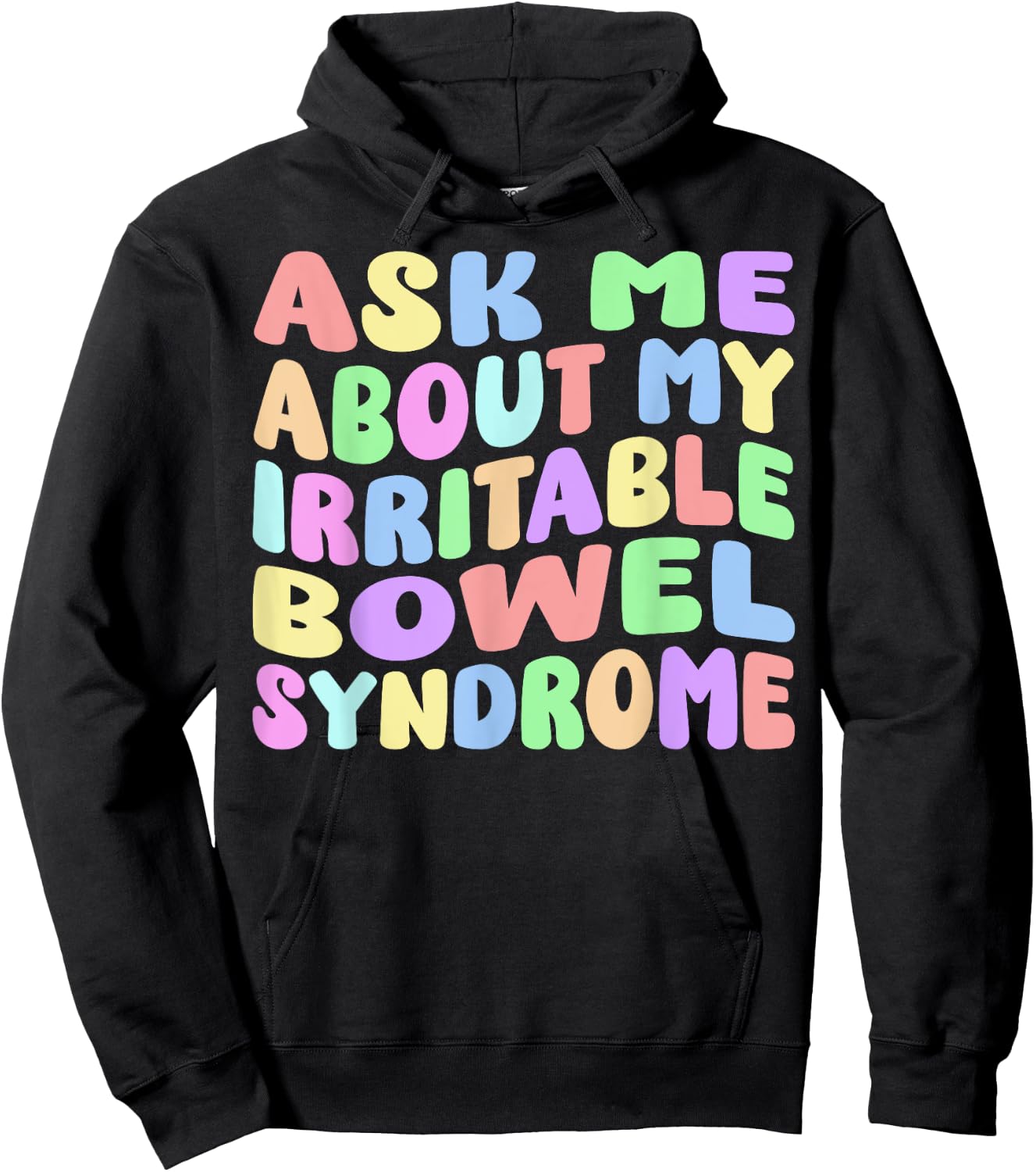 Ask Me About My Irritable Bowel Syndome Funny IBS Gag Gifts Hoodie - Hoodie | Black