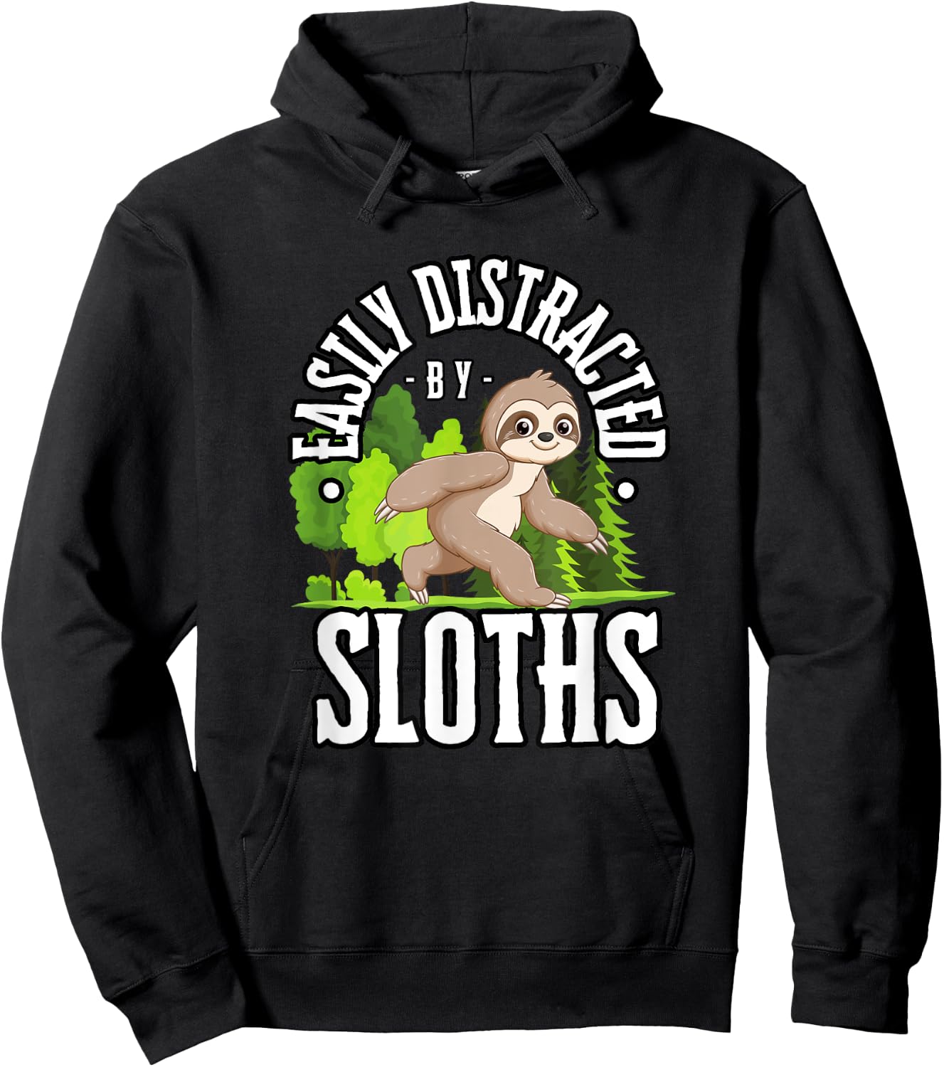 Easily Distracted by Sloths Design Hoodie - Hoodie | Black