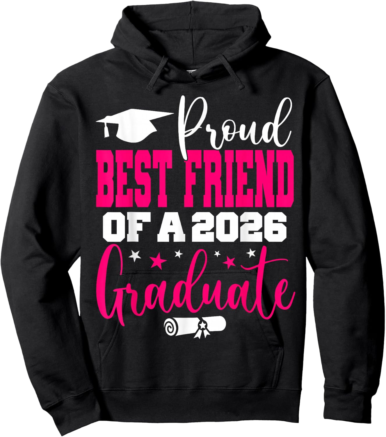Senior 2026 Proud Best-Friend of A Class of 2026 Graduate Hoodie - Hoodie | Black