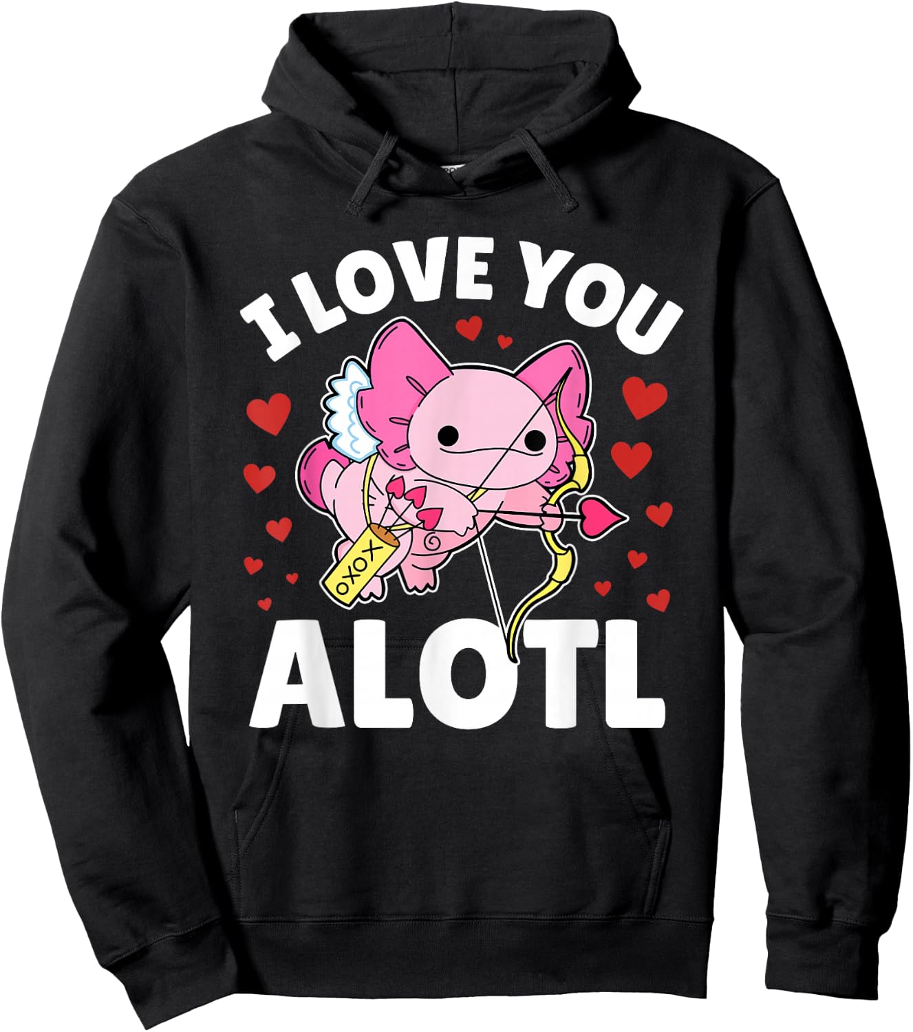 Axolotl I Love You A Lotl | Valentines Axolotl Pun for Kids Hoodie - Hoodie | Black