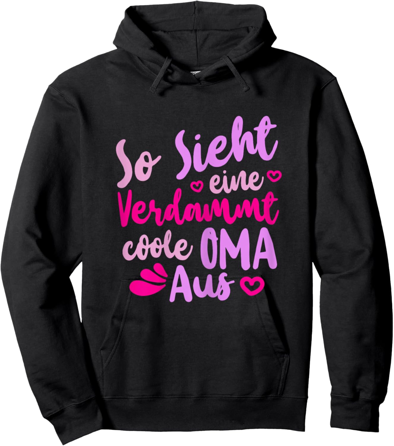 Funny "So sieht Eine Verdammt Coole Oma Aus Oma Aus Oma Says" , black Hoodie - Hoodie | Black