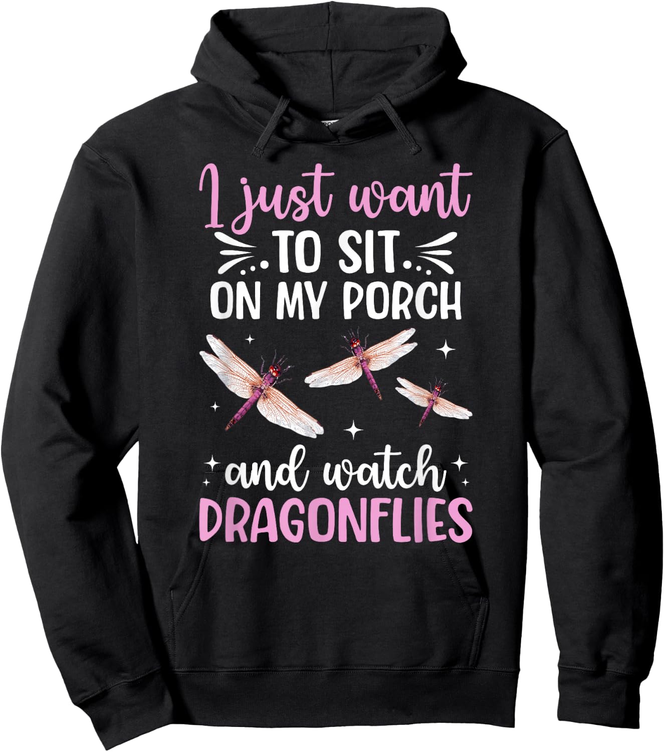 I Just Want to Watch Dragonflies Dragonfly Lover Hoodie - Hoodie | Black