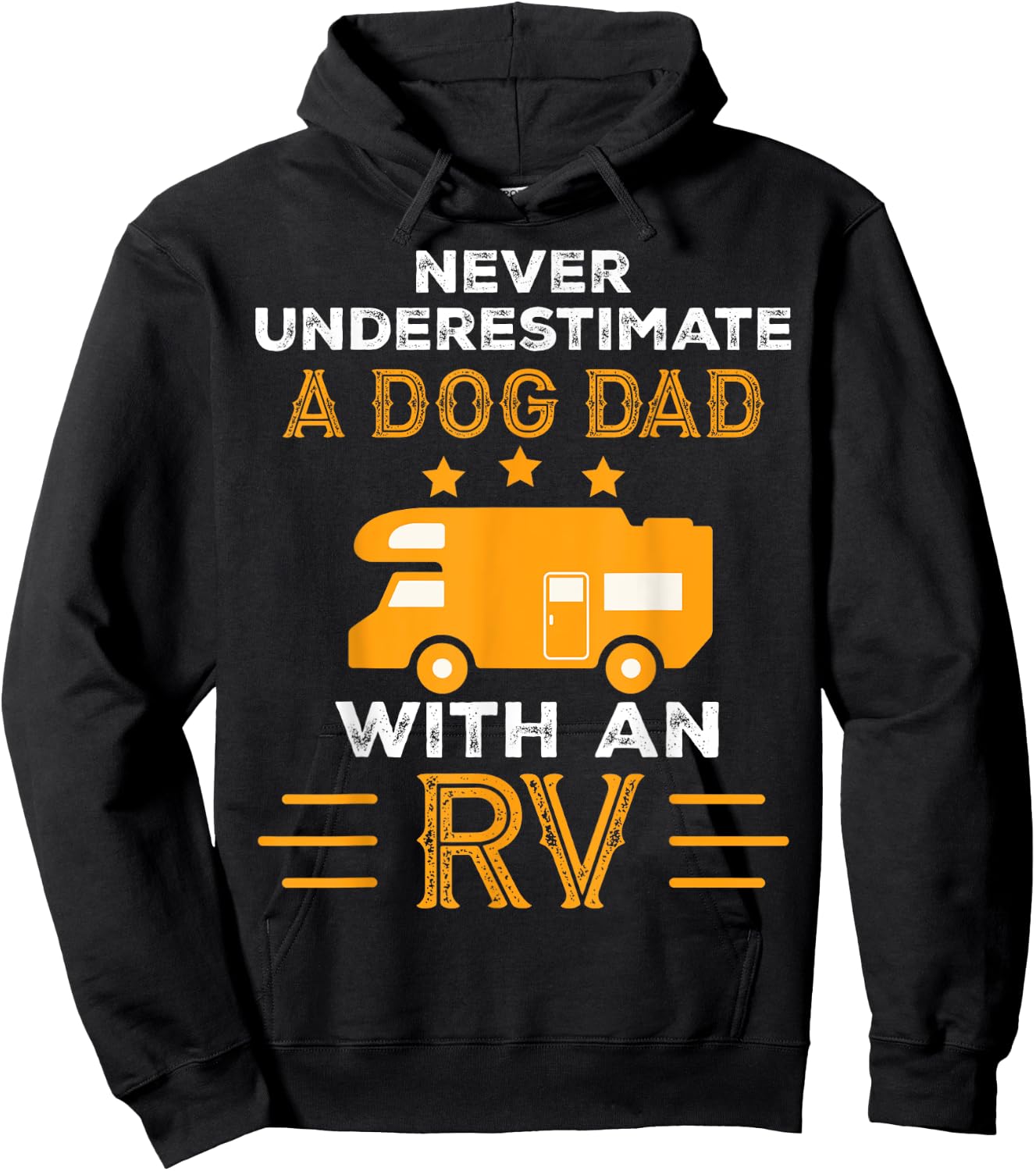 Never Underestimate A Dog Dad With An RV Camper Gifts Men Hoodie - Hoodie | Black