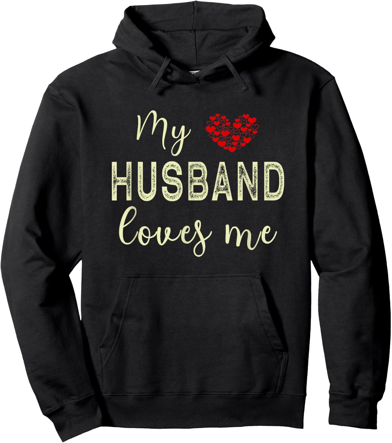 My Husband Loves Me Hoodie - Hoodie | Black