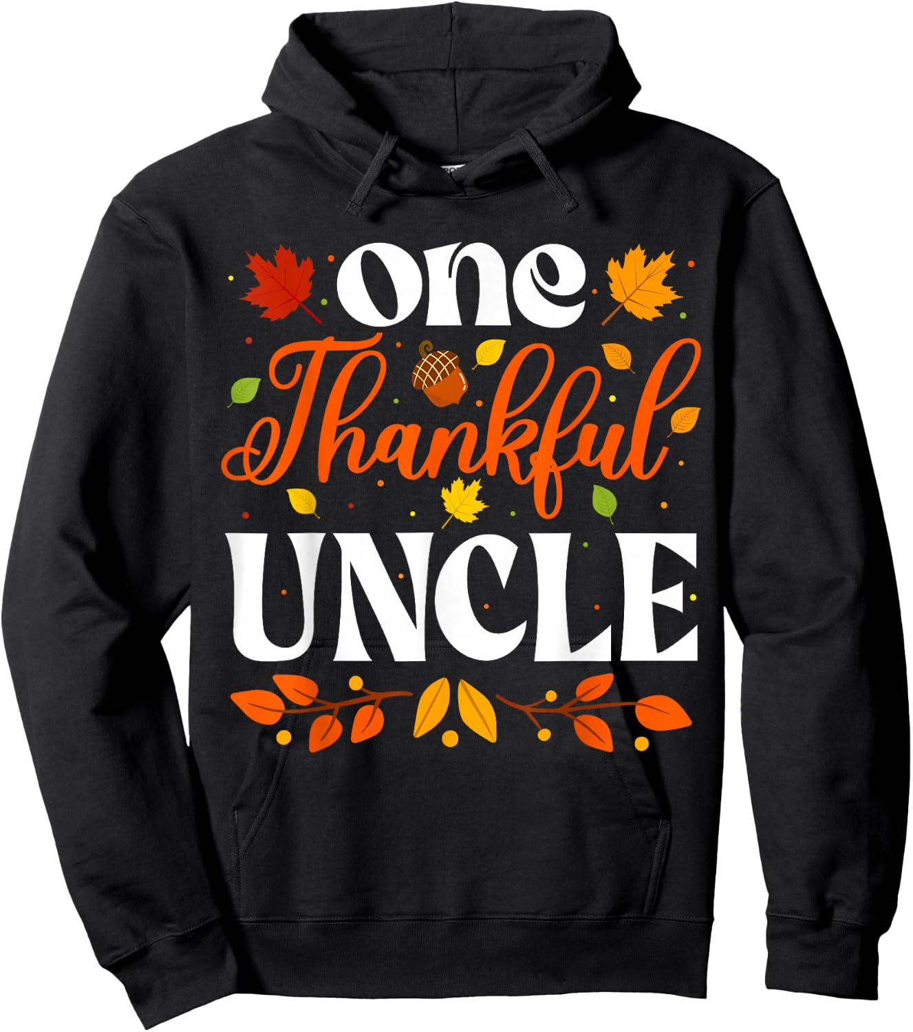 One Thankful Uncle Thanksgiving Family Autumn Fall Uncle Hoodie - Hoodie | Black