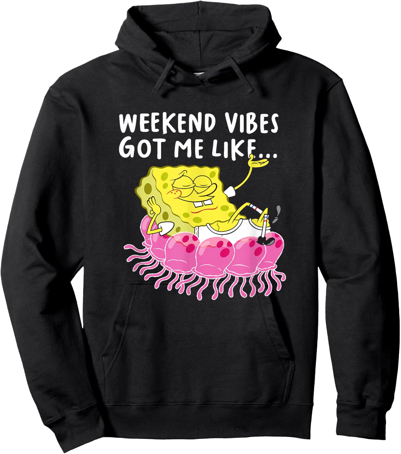 SpongeBob SquarePants Weekend Vibes Got Me Like Hoodie - Hoodie | Black