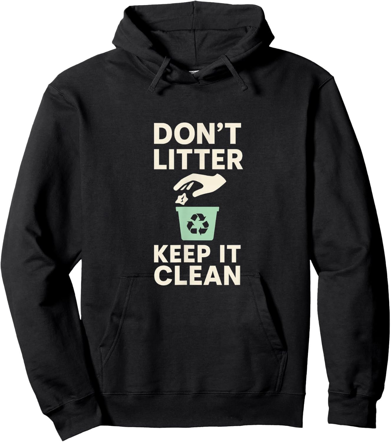 Don’t Litter Keep It Clean Recycle Earth Hoodie - Hoodie | Black