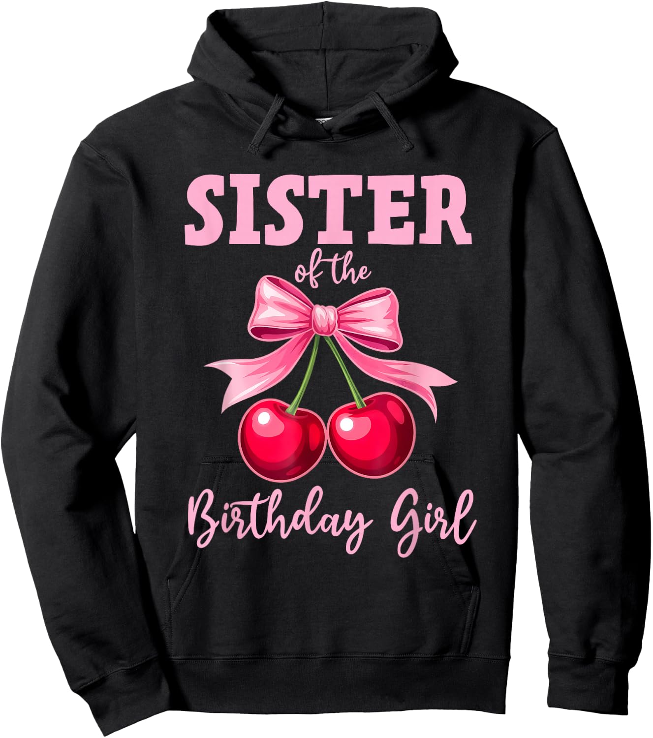 Cherry Coquette Bow Sister of The Birthday Girl Family Hoodie - Hoodie | Black