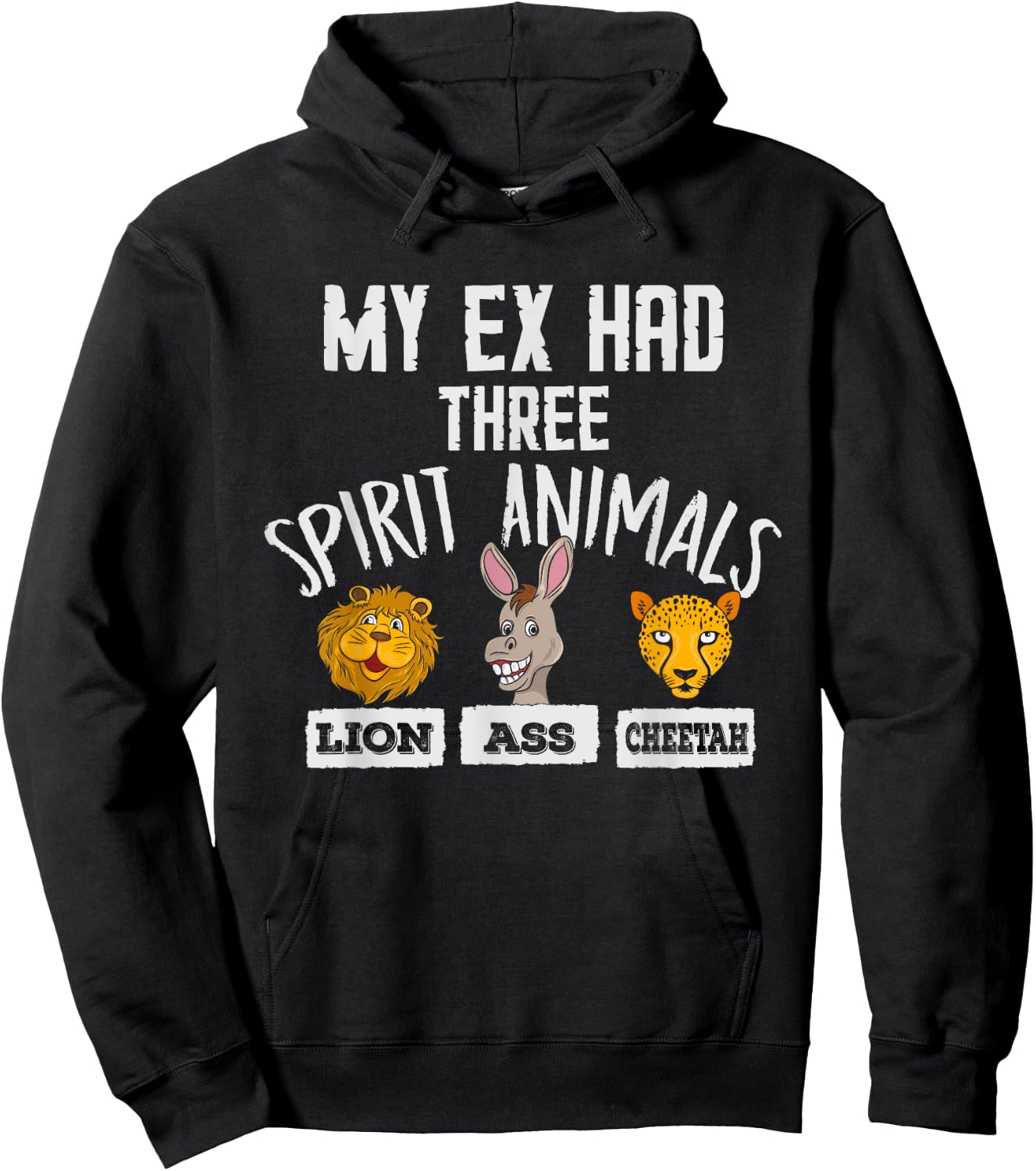 Lion Ass Cheetah Funny Crazy Ex Boyfriend Girlfriend Breakup Hoodie - Hoodie | Black