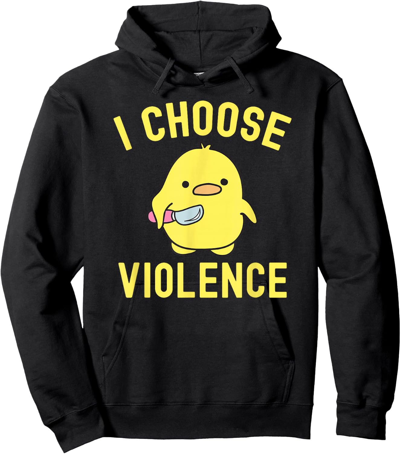 Sarcastic I Choose Violence Funny Duck Saying Duck Hoodie - Hoodie | Black