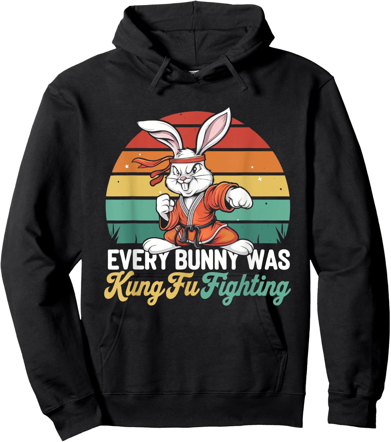 Every Bunny Was Kung Fu Fighting - Funny Rabbit Hoodie - Hoodie | Black