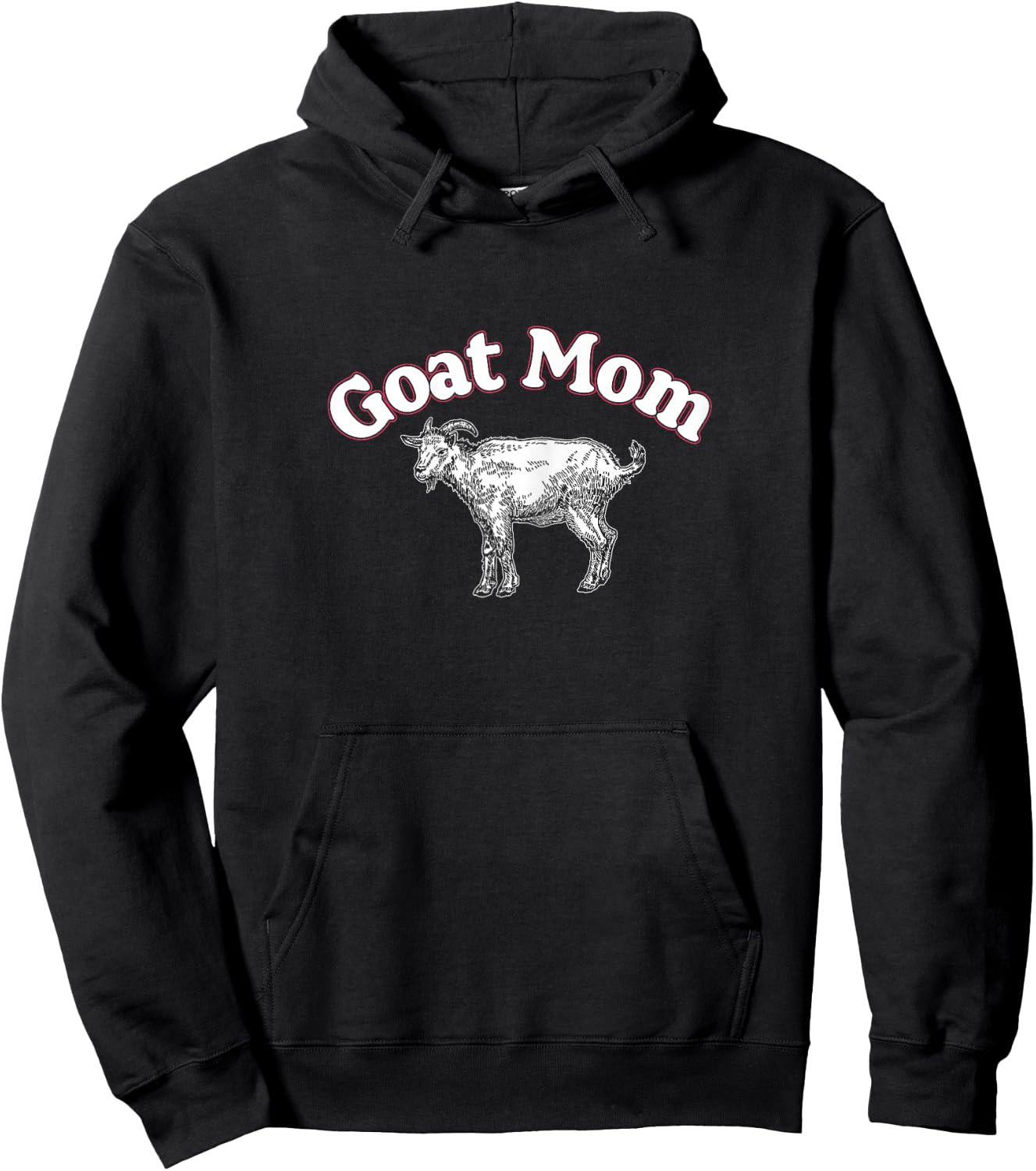 Goat Mom | Greatest Mother Of All Time | Mother's Day Hoodie - Hoodie | Black