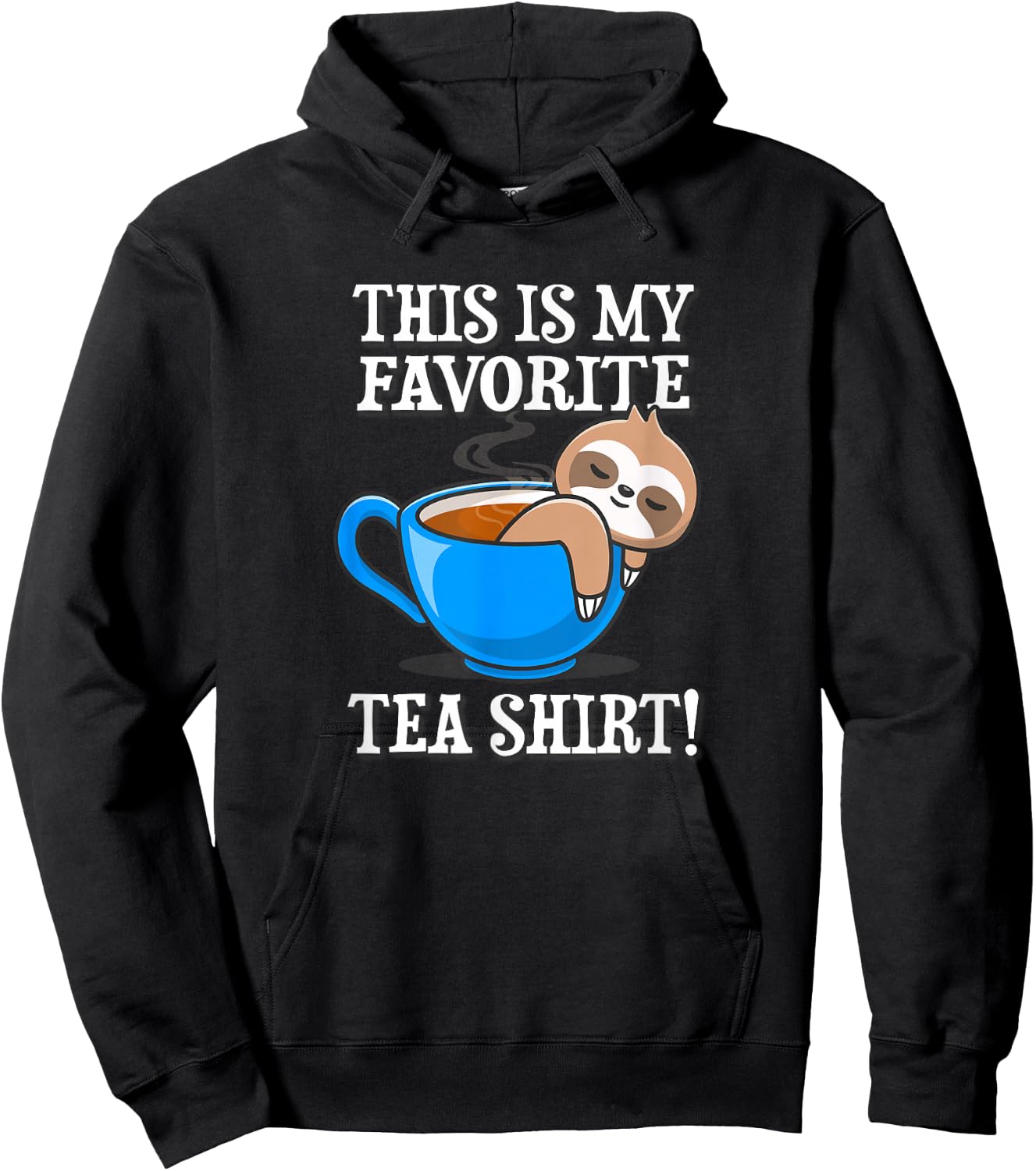 Funny Anime Design Kawaii Favorite Tea Shirt Sloth Lover Hoodie - Hoodie | Black