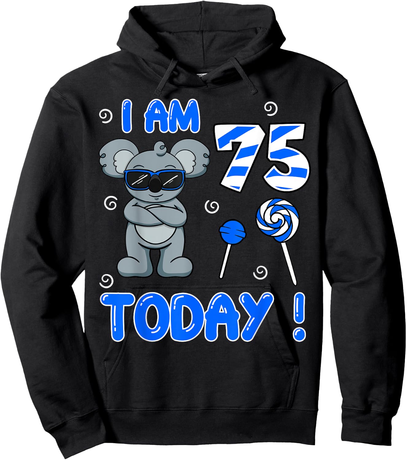 I Am 75 Today! Koala Birthday Party Celebration 75th Hoodie - Hoodie | Black